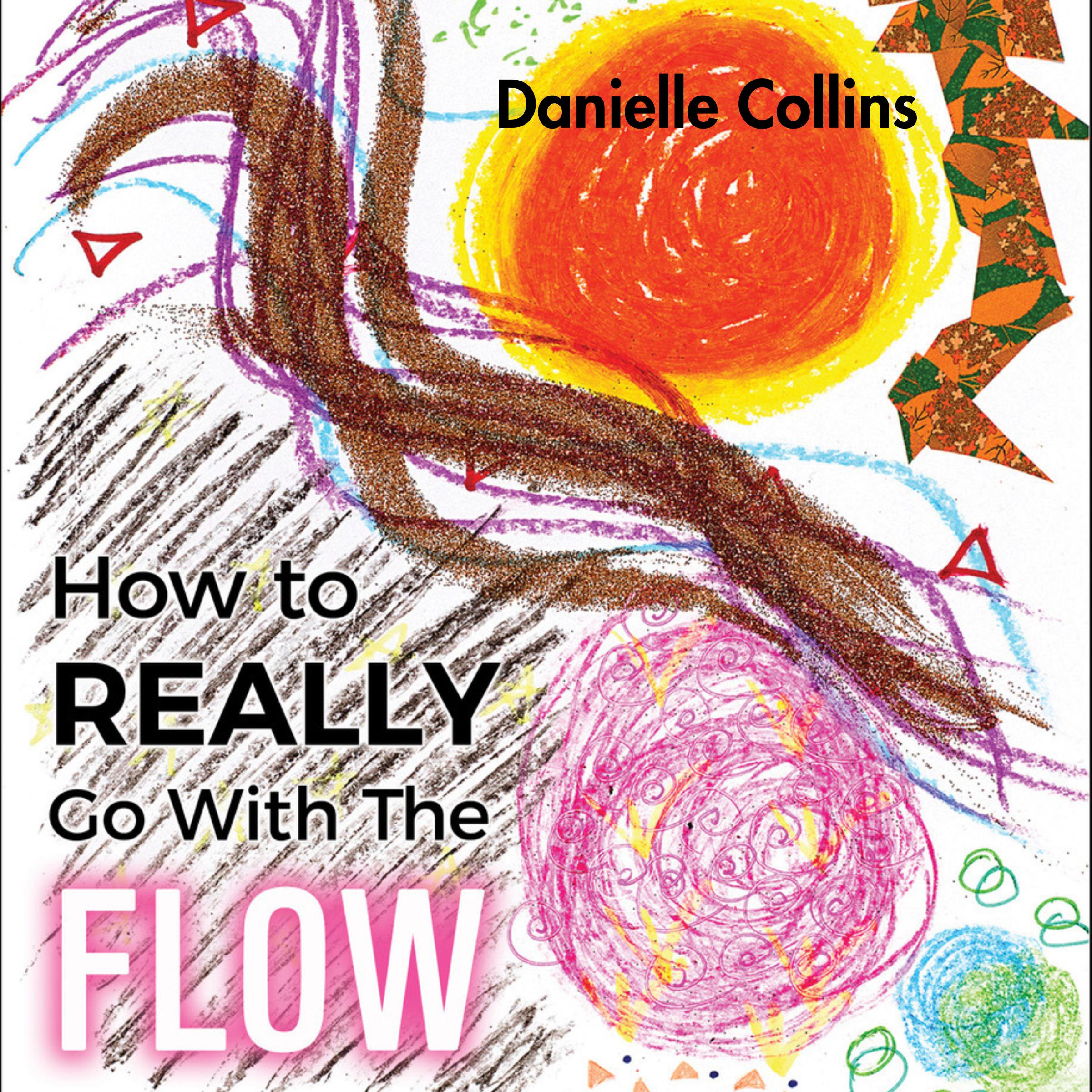 How to REALLY Go With The FLOW