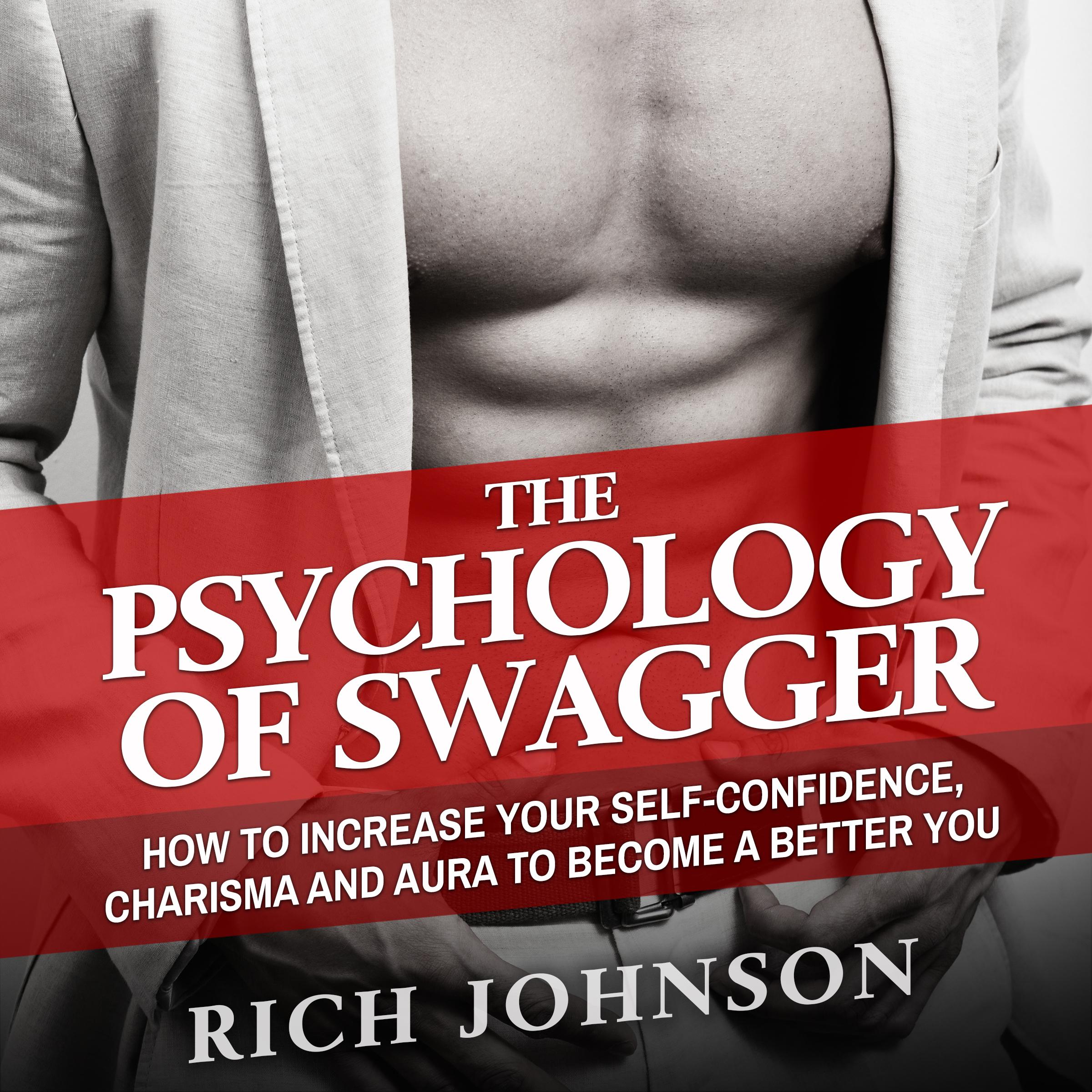 The Psychology of Swagger