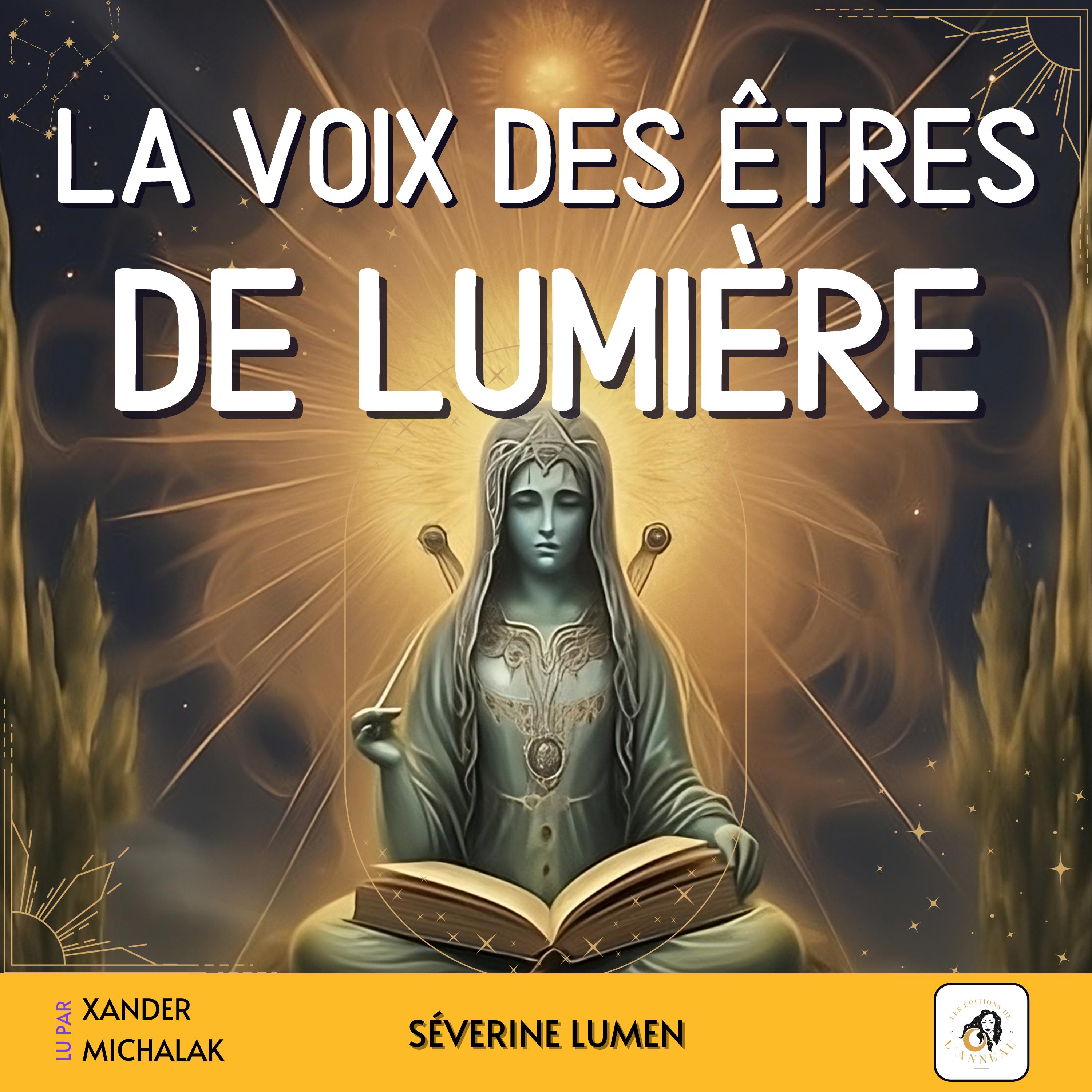 La voix des êtres de lumière