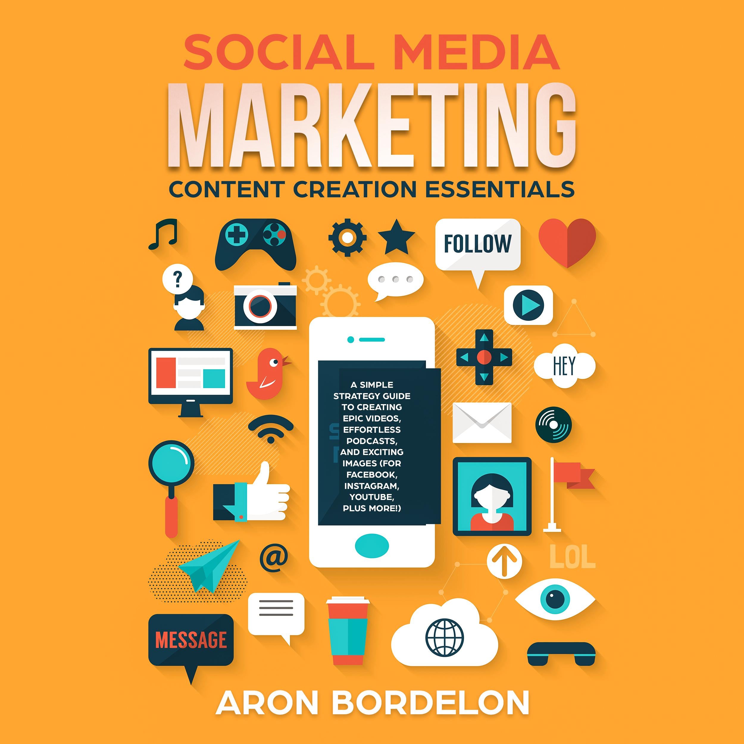 Social Media Marketing Content Creation Essentials