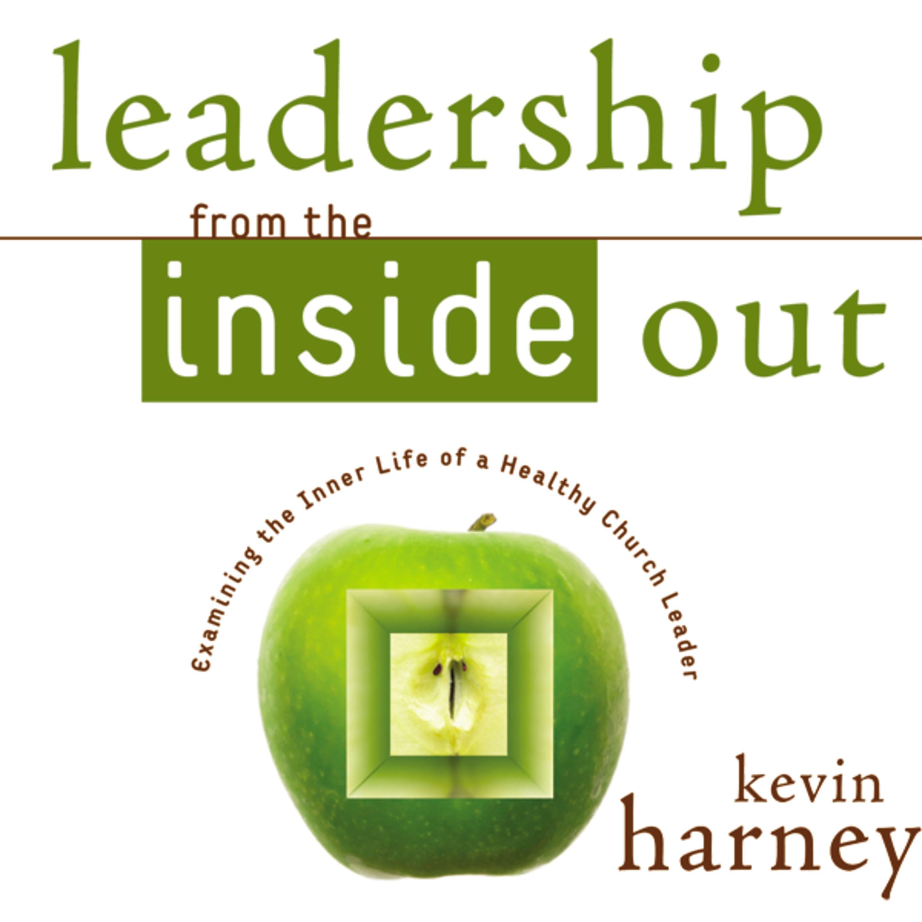 Leadership from the Inside Out