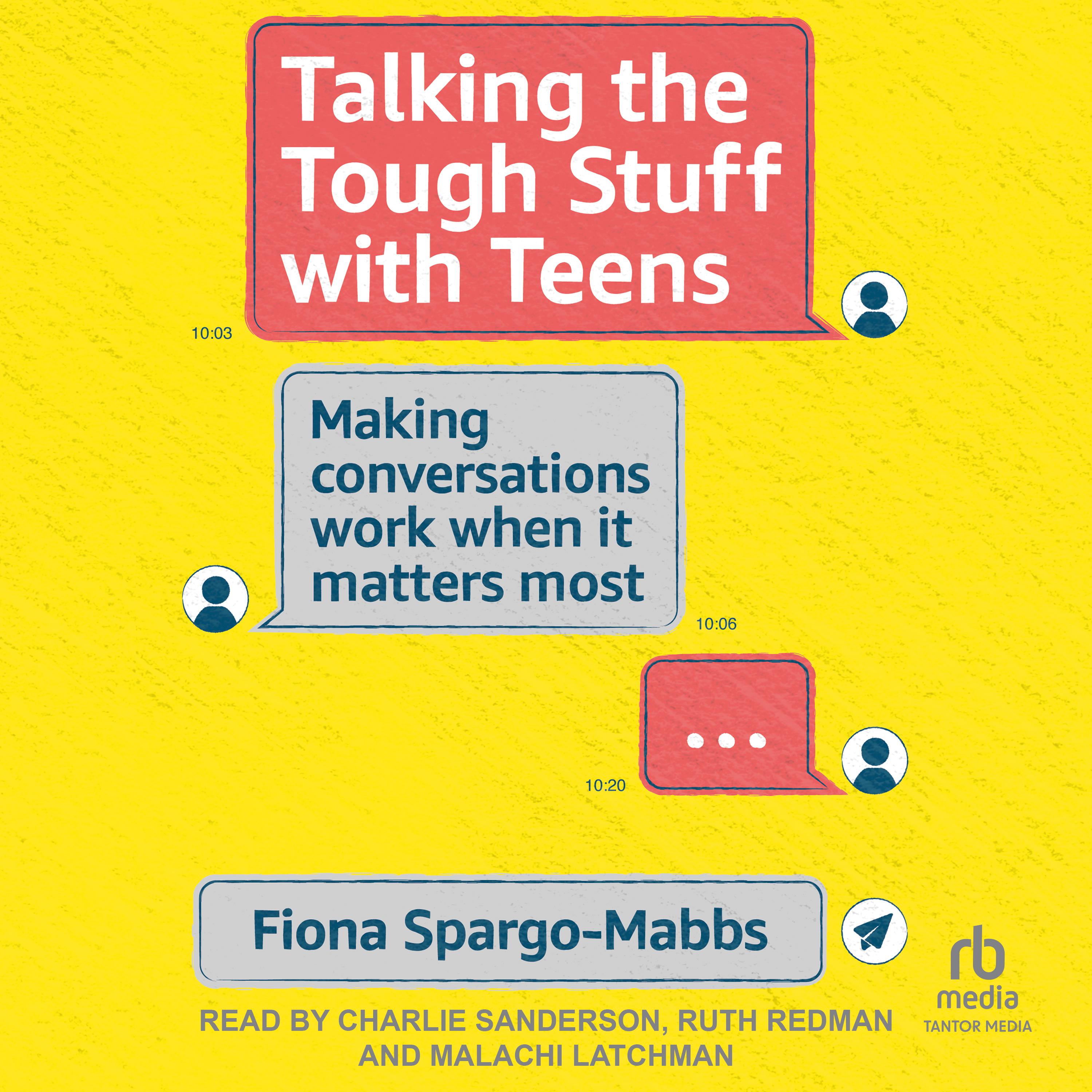 Talking the Tough Stuff with Teens