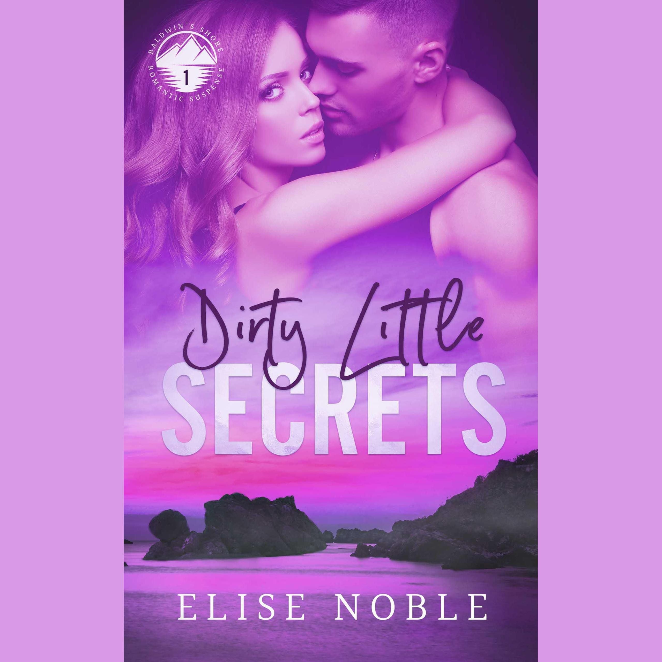 Dirty Little Secrets