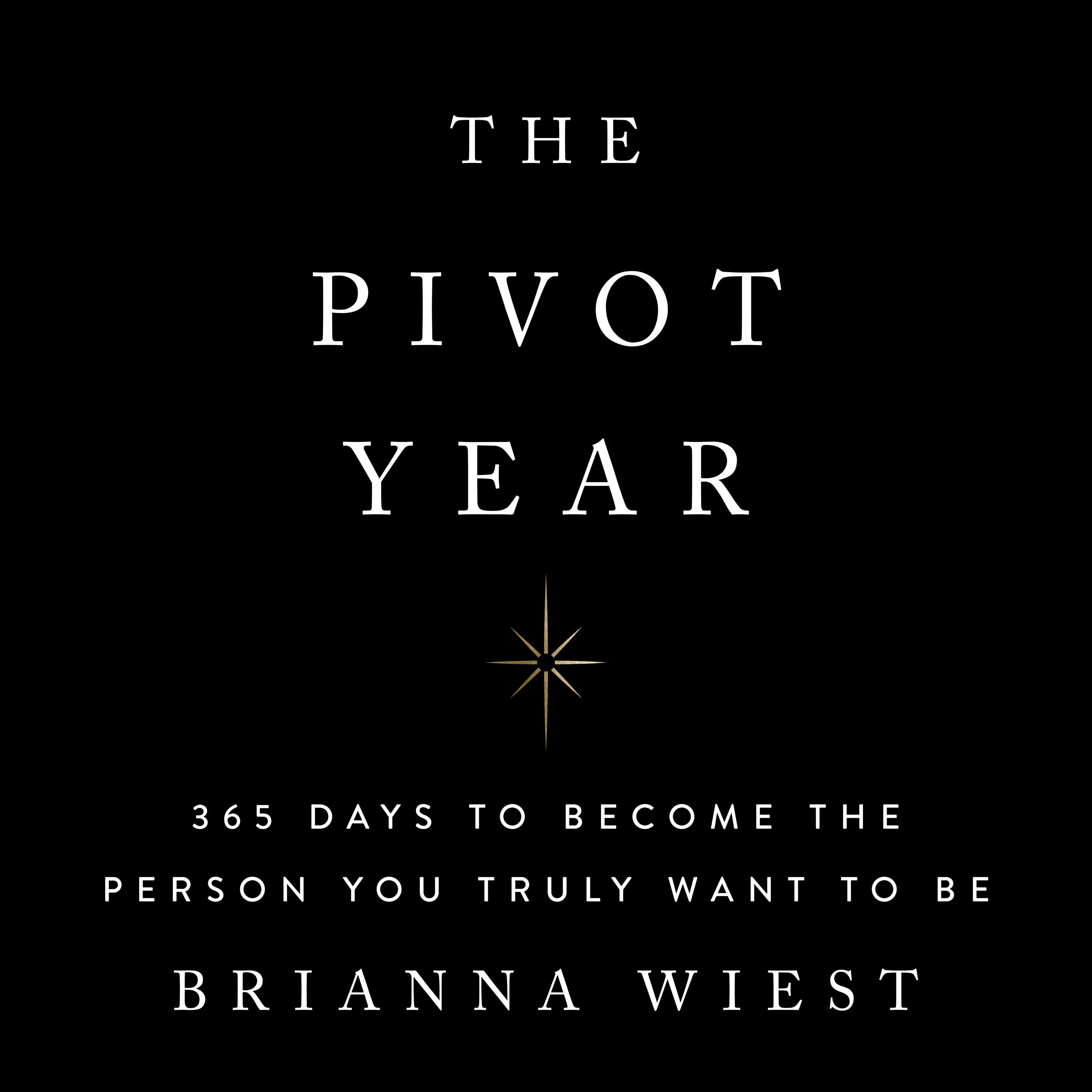 The Pivot Year