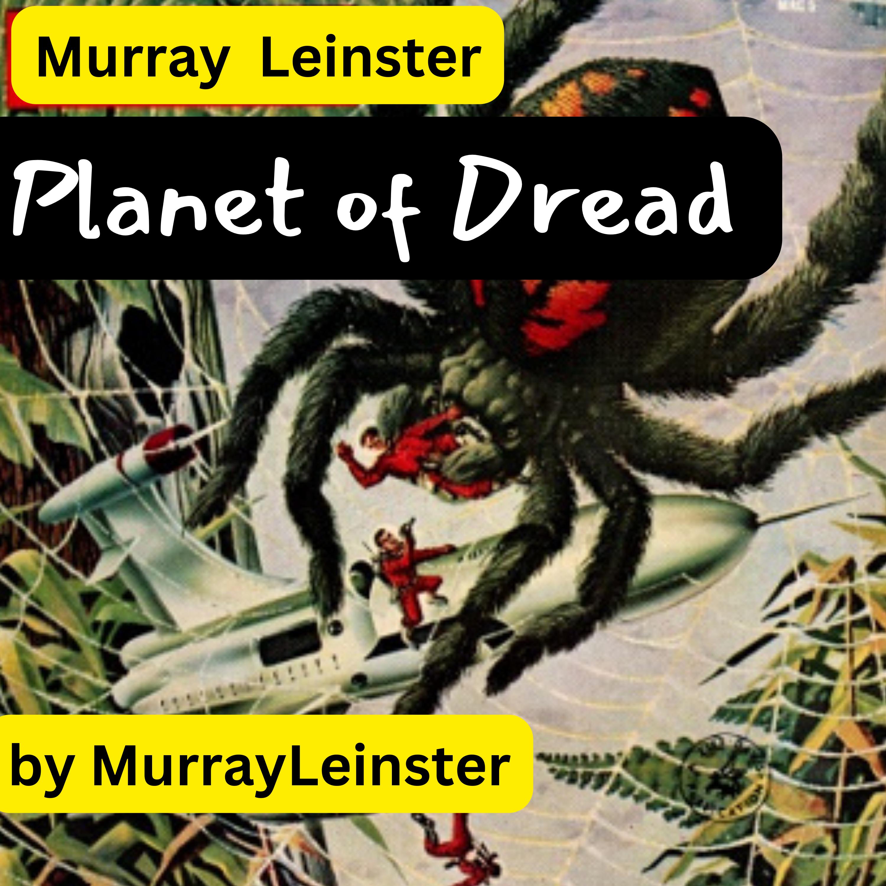 Murray Leinster: Planet of Dread