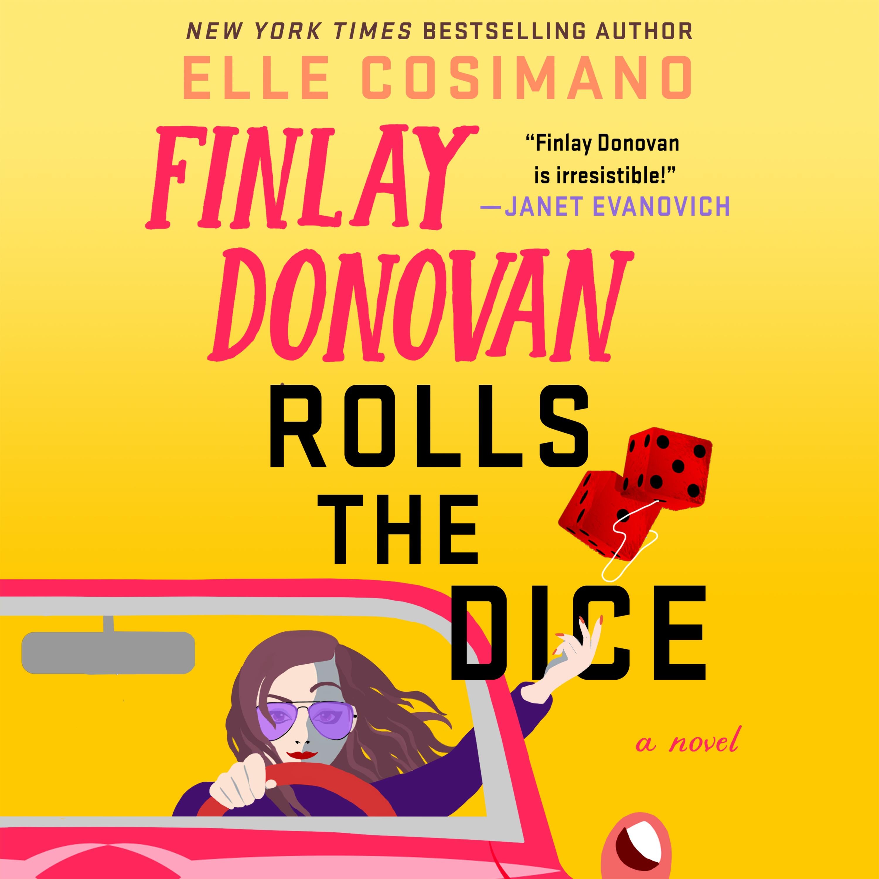Finlay Donovan Rolls the Dice