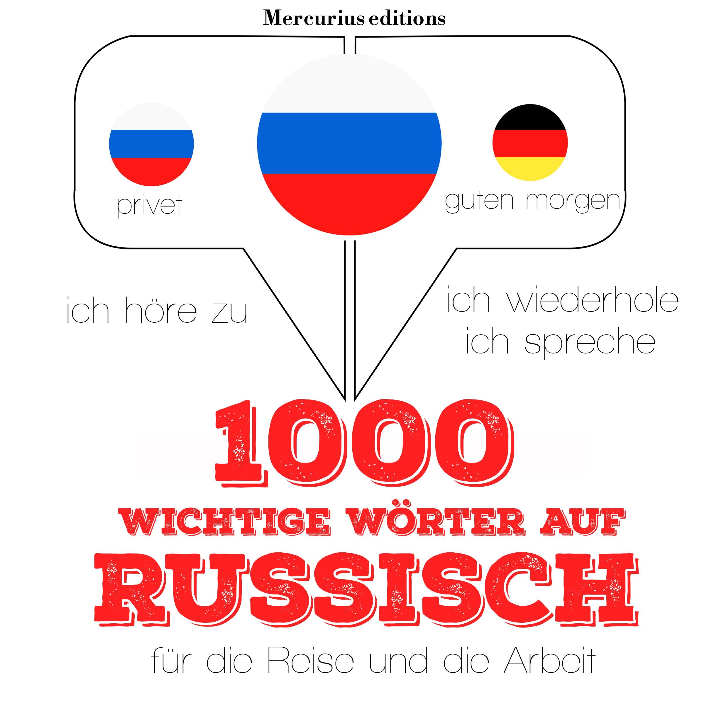 1000 wichtige Wörter auf Russisch für die Reise und die Arbeit