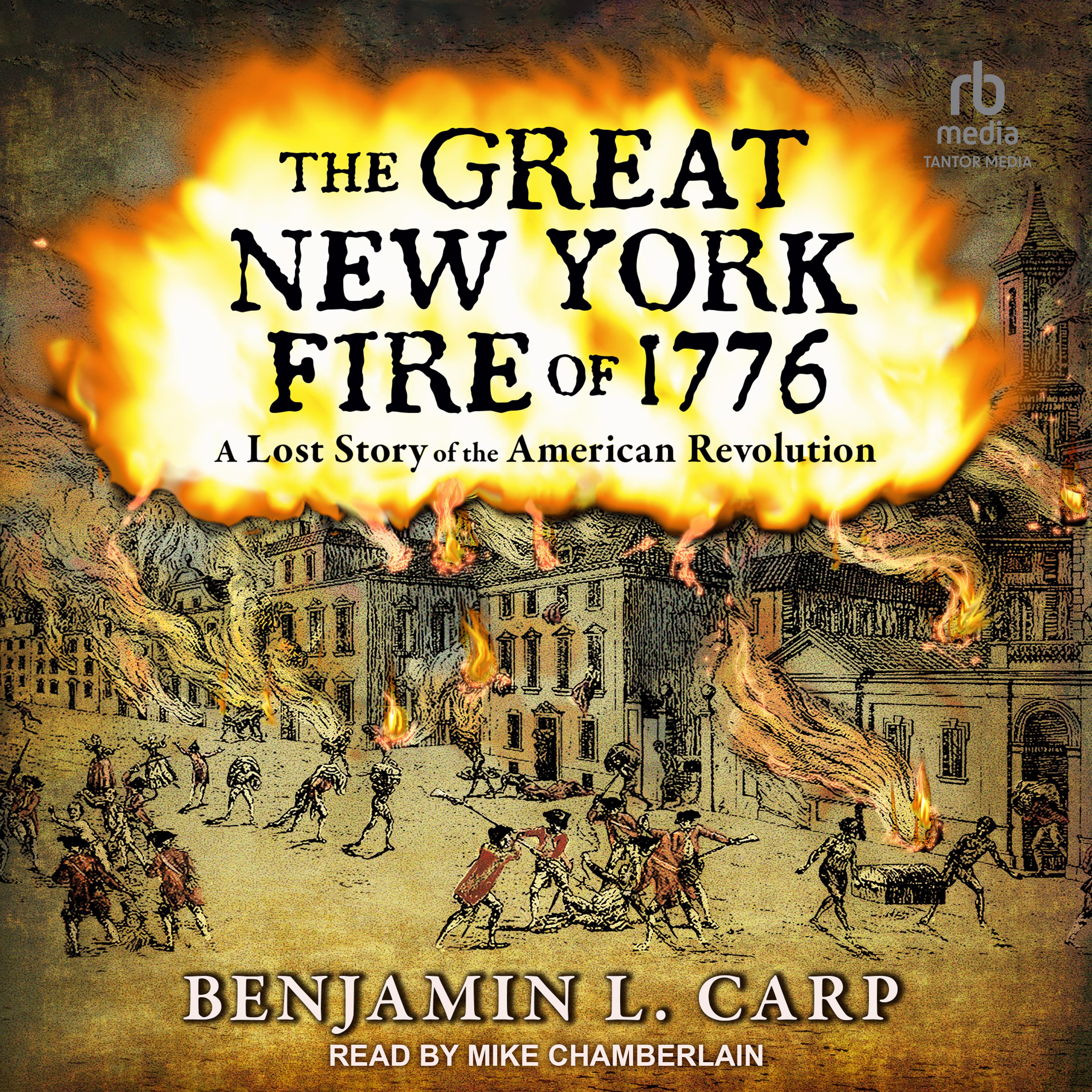 The Great New York Fire of 1776