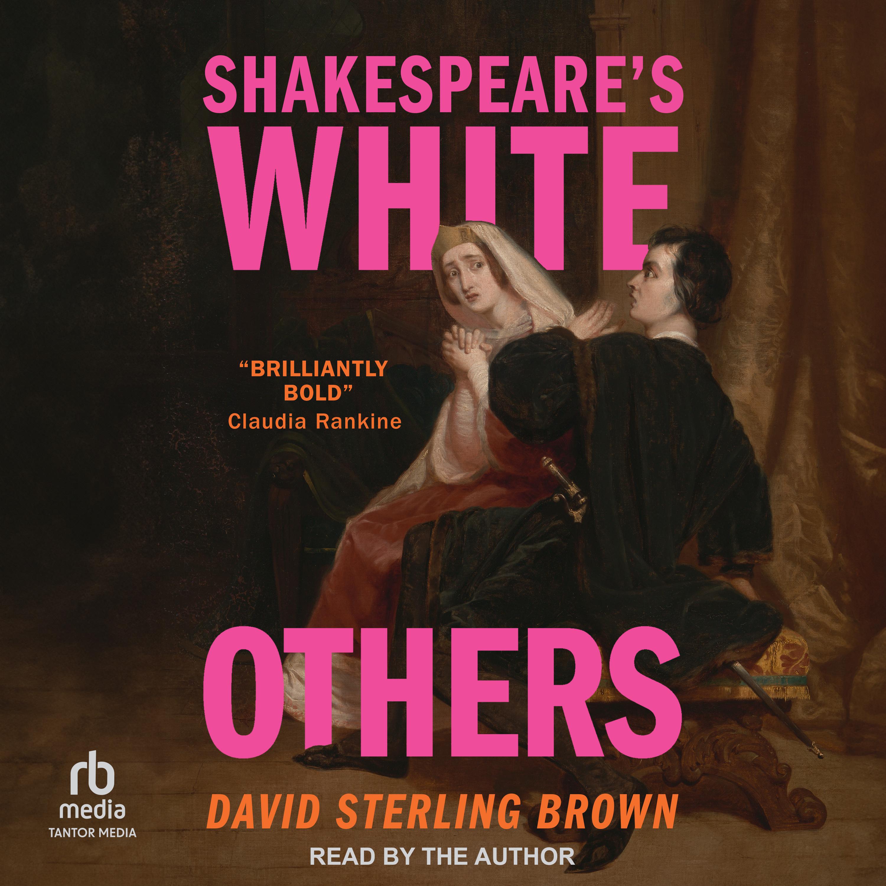 Shakespeare's White Others