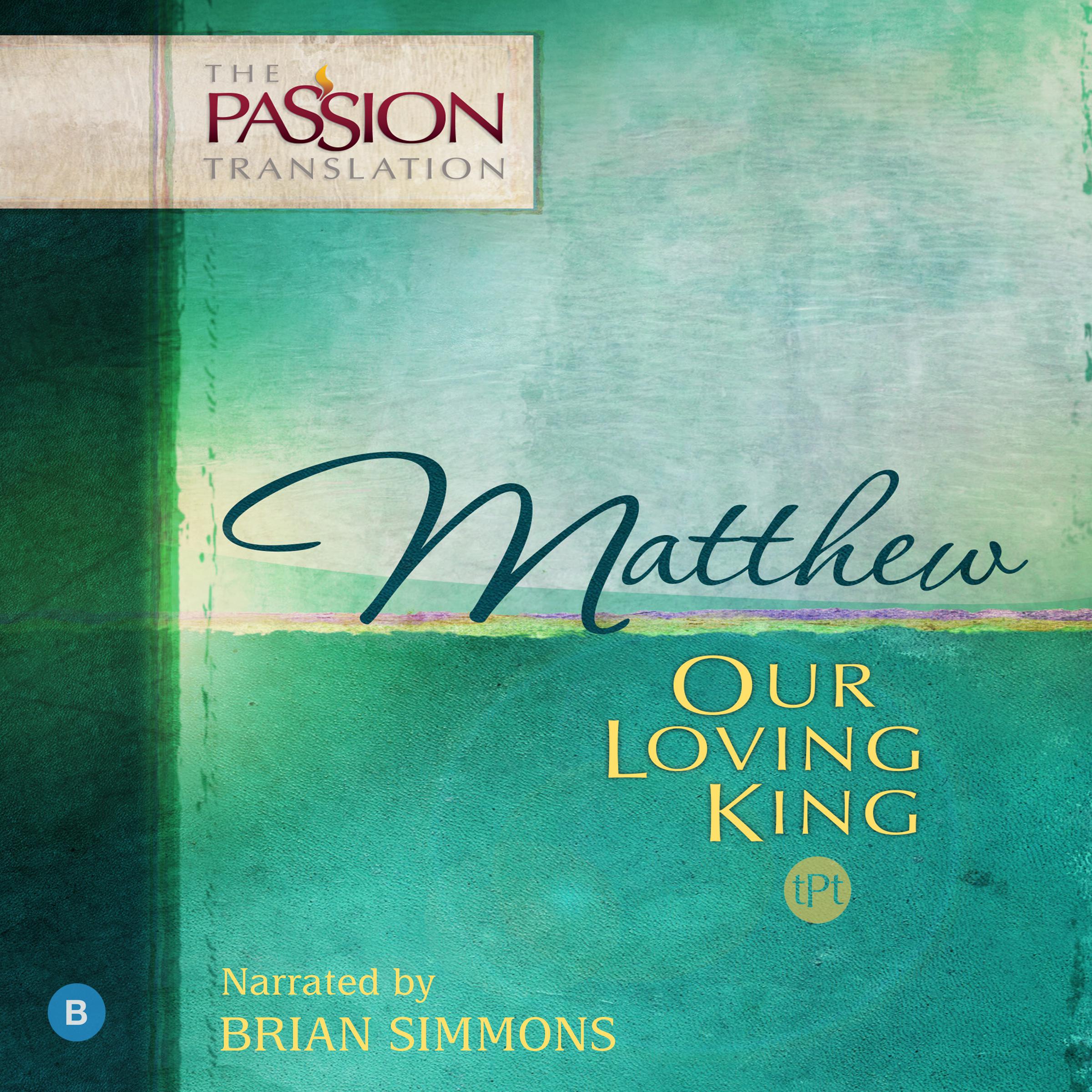 Matthew (TPT - The Passion Translation)