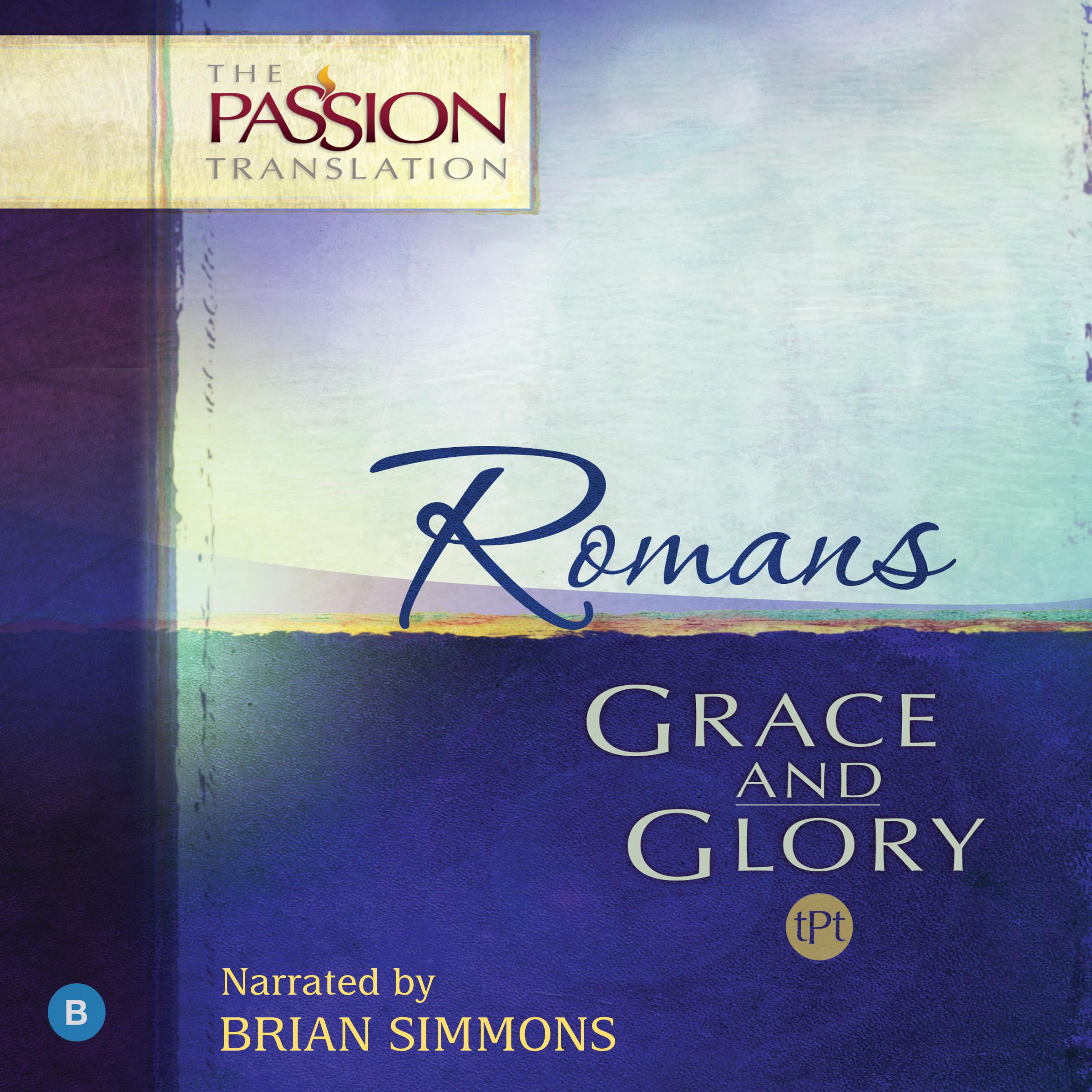 Romans (TPT - The Passion Translation)