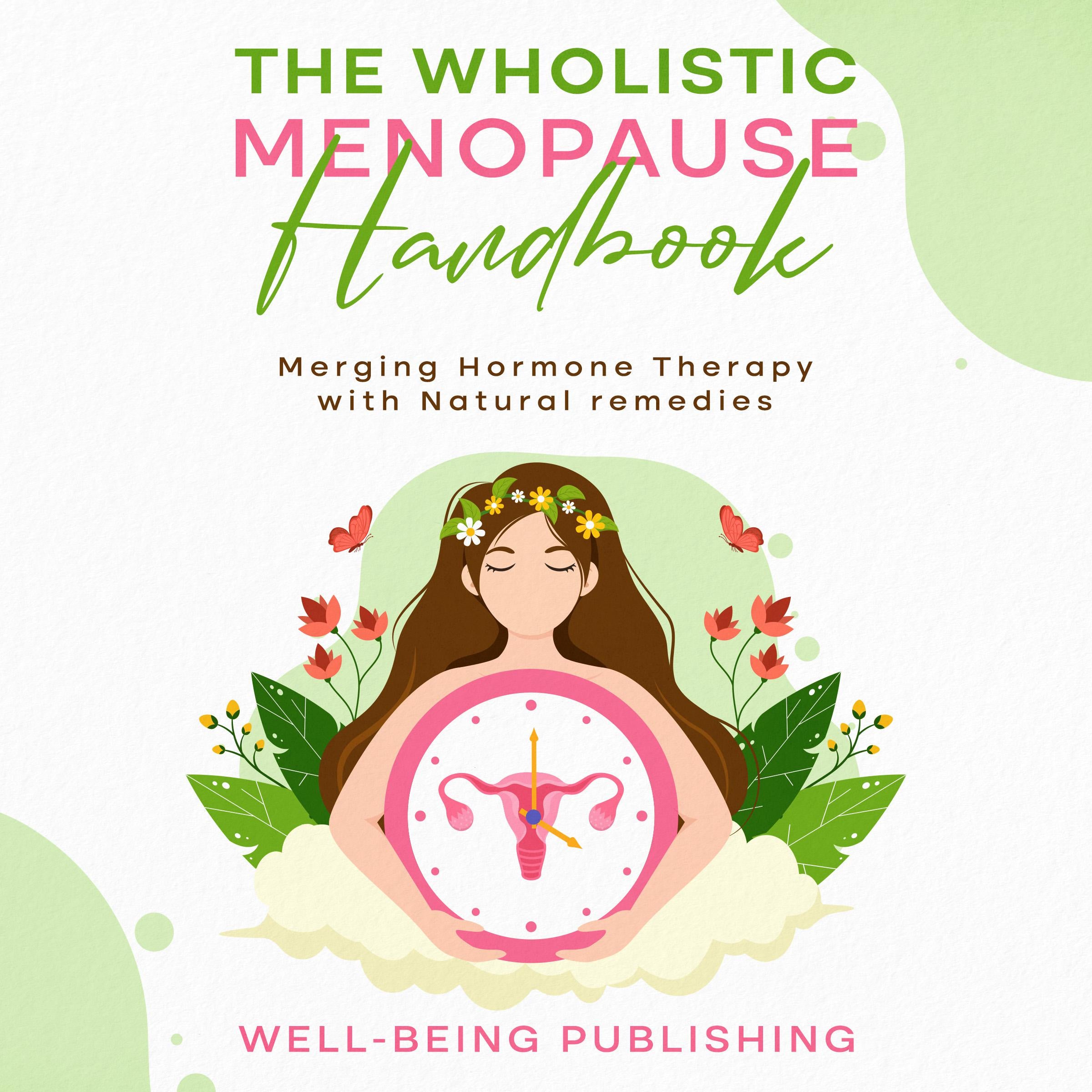 The Wholistic Menopause Handbook