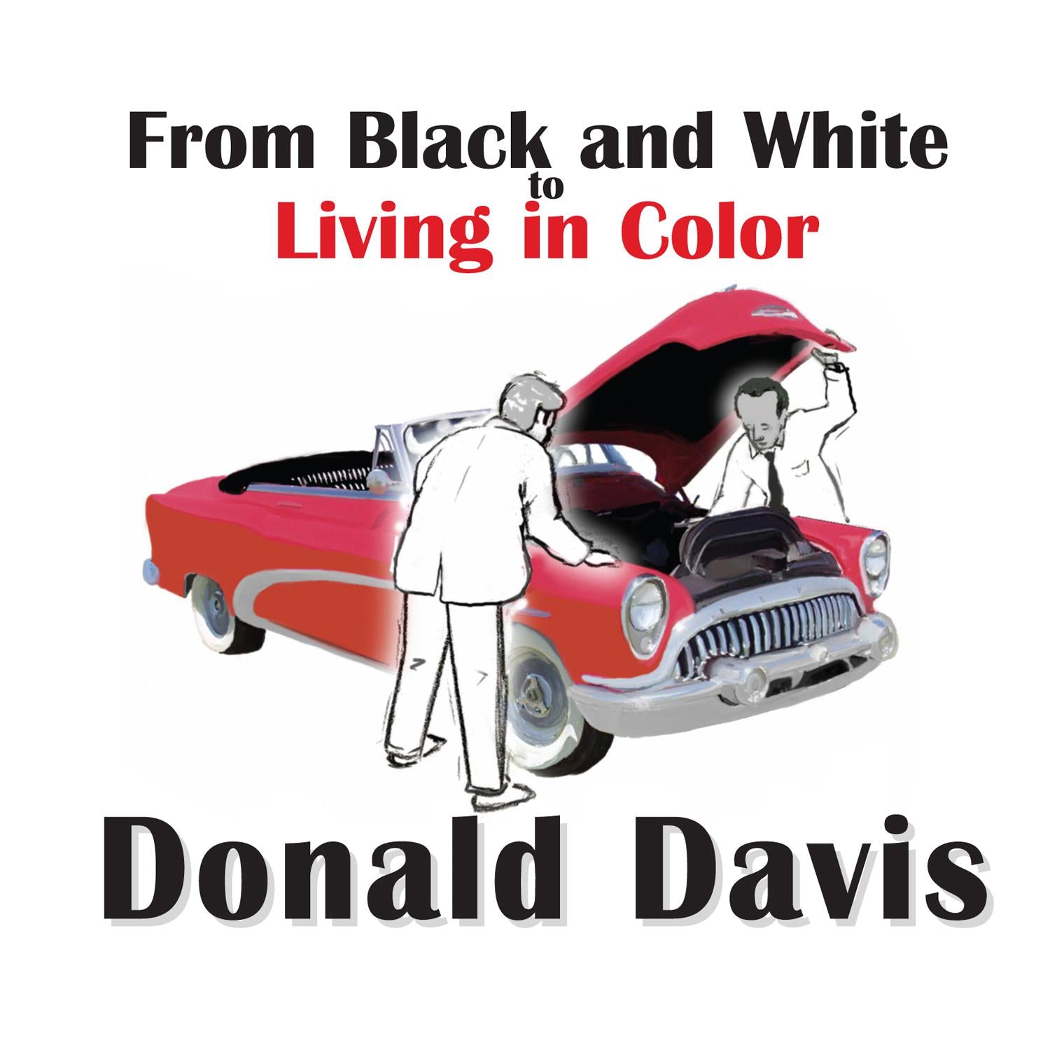 From Black and White to Living in Color