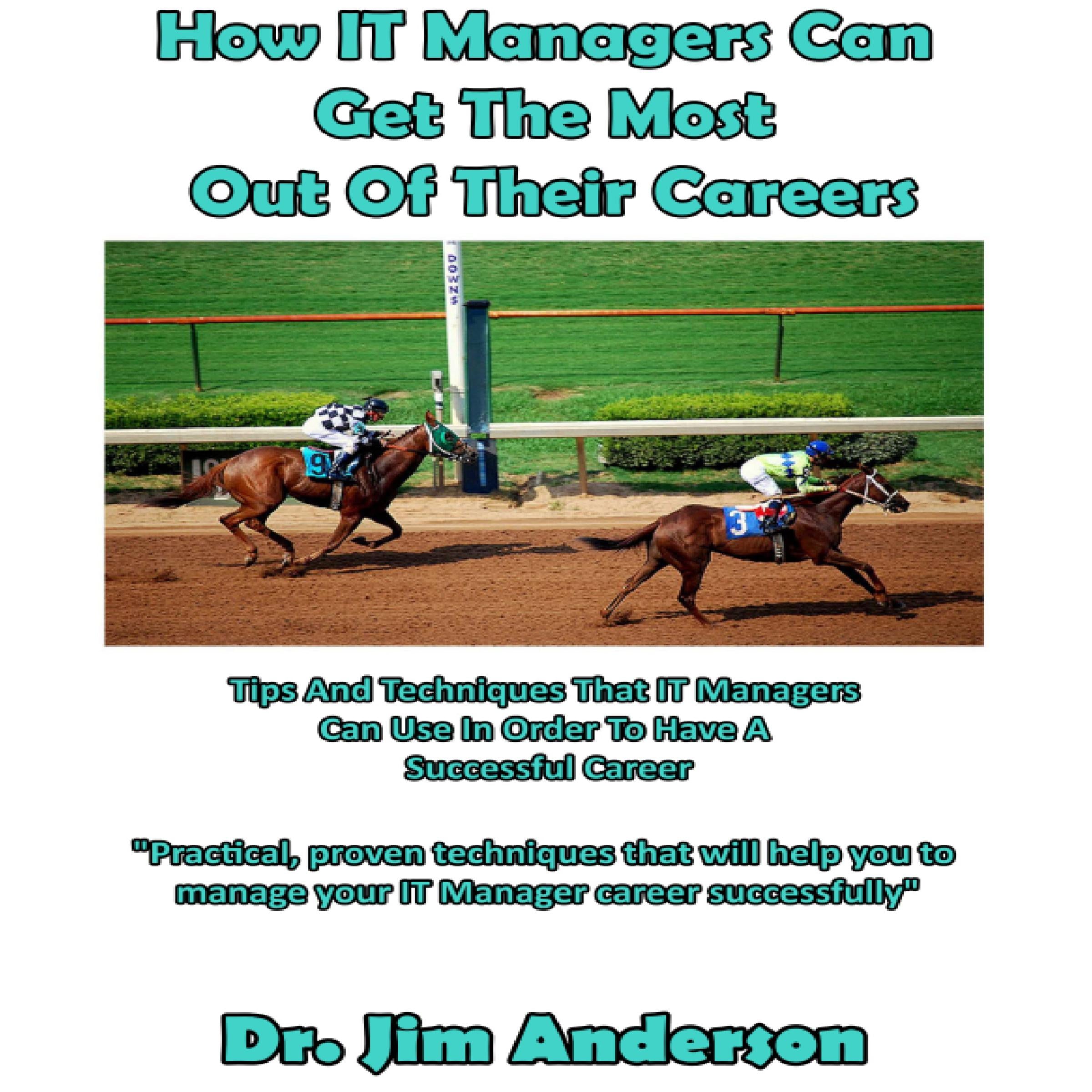 How IT Managers Can Get the Most Out of Their Careers