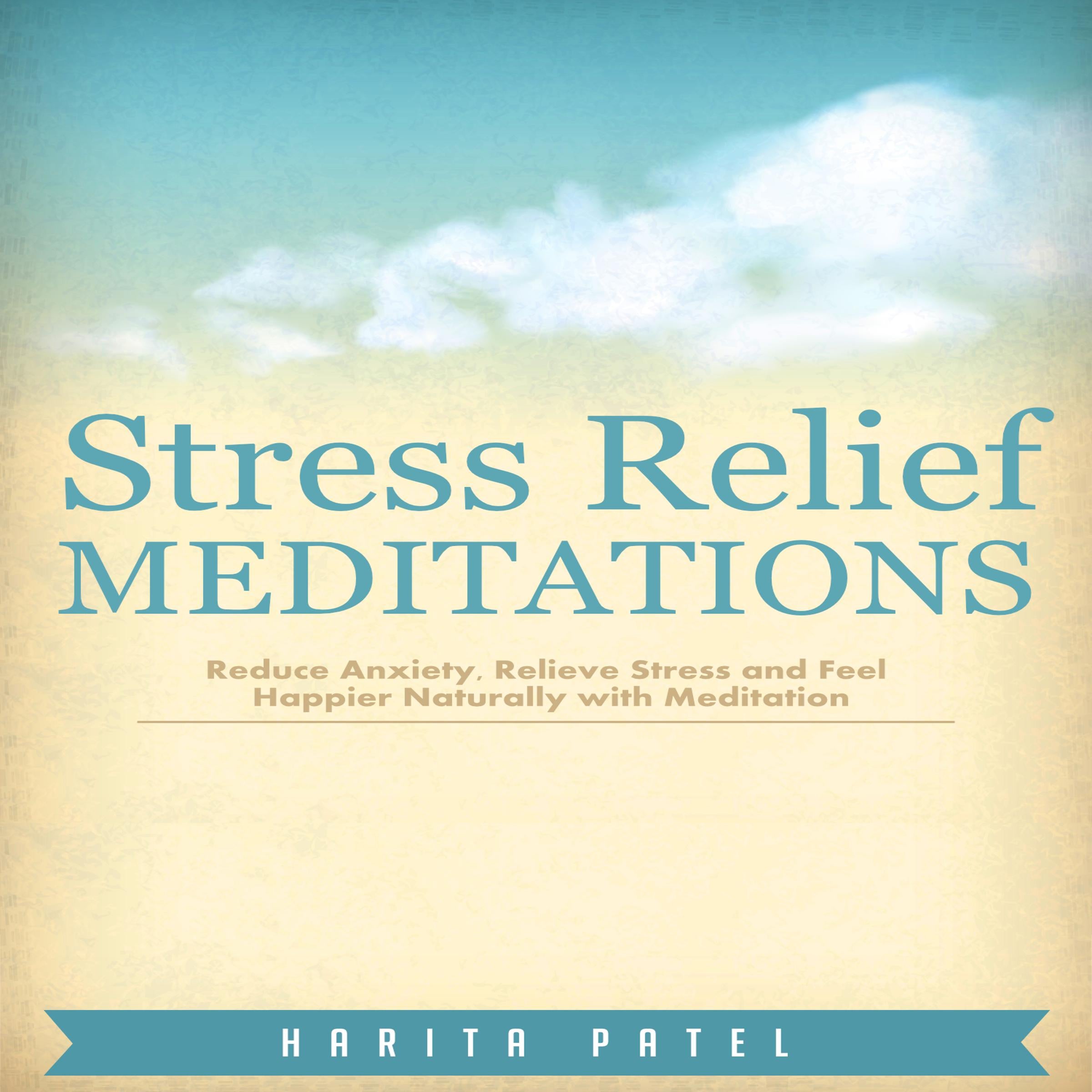 Stress Relief Meditations