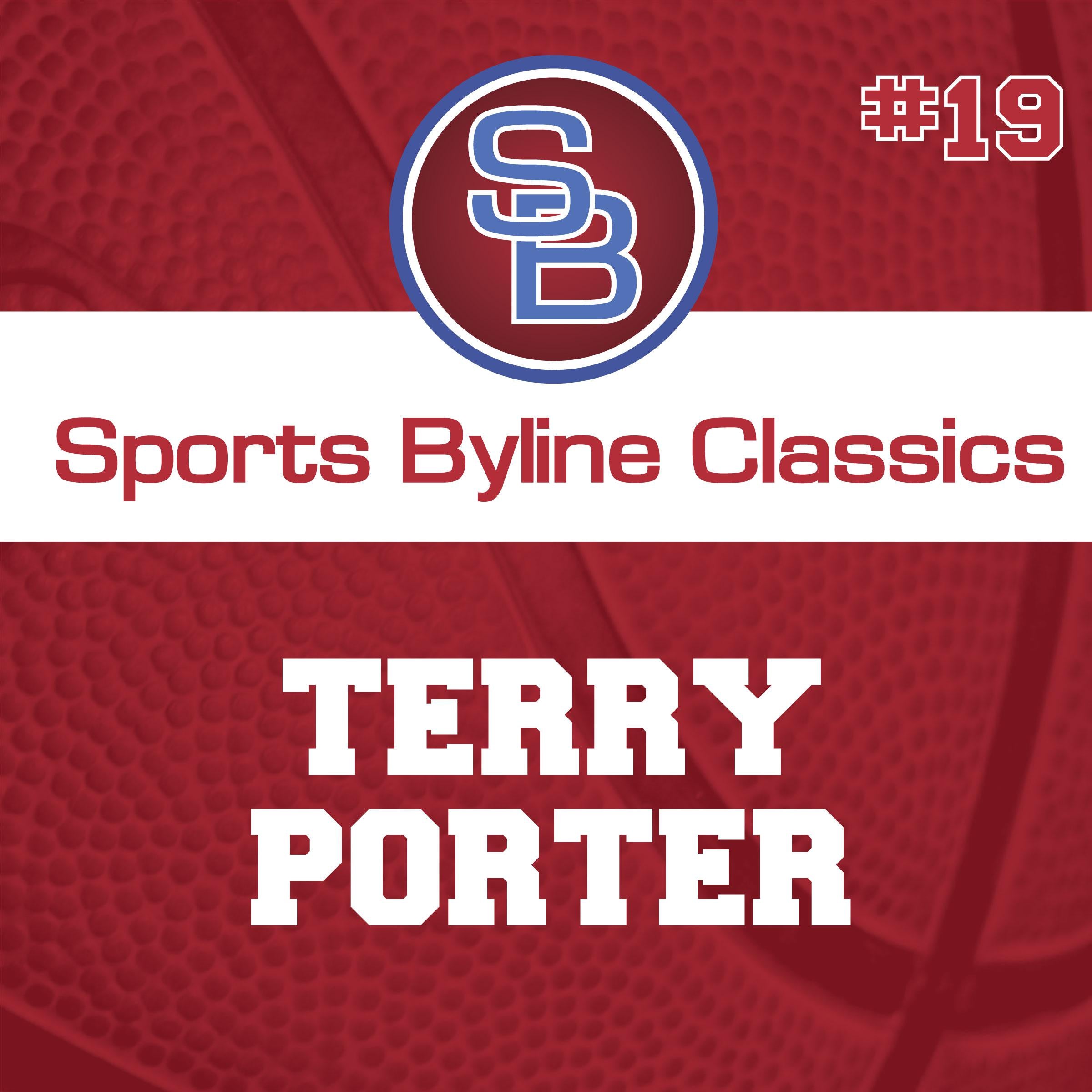Sports Byline: Terry Porter