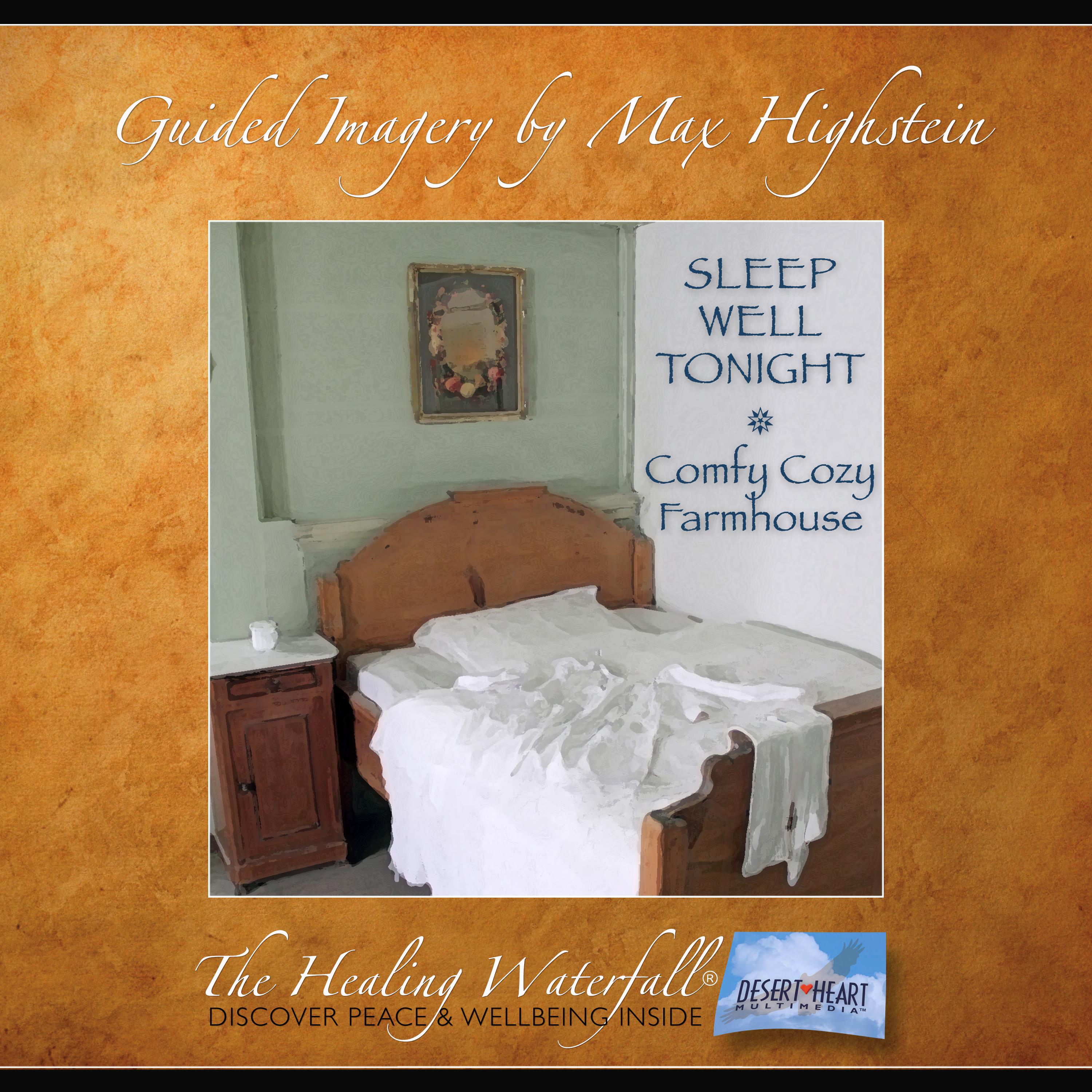 Sleep Well Tonight - Comfy Cozy Farmhouse