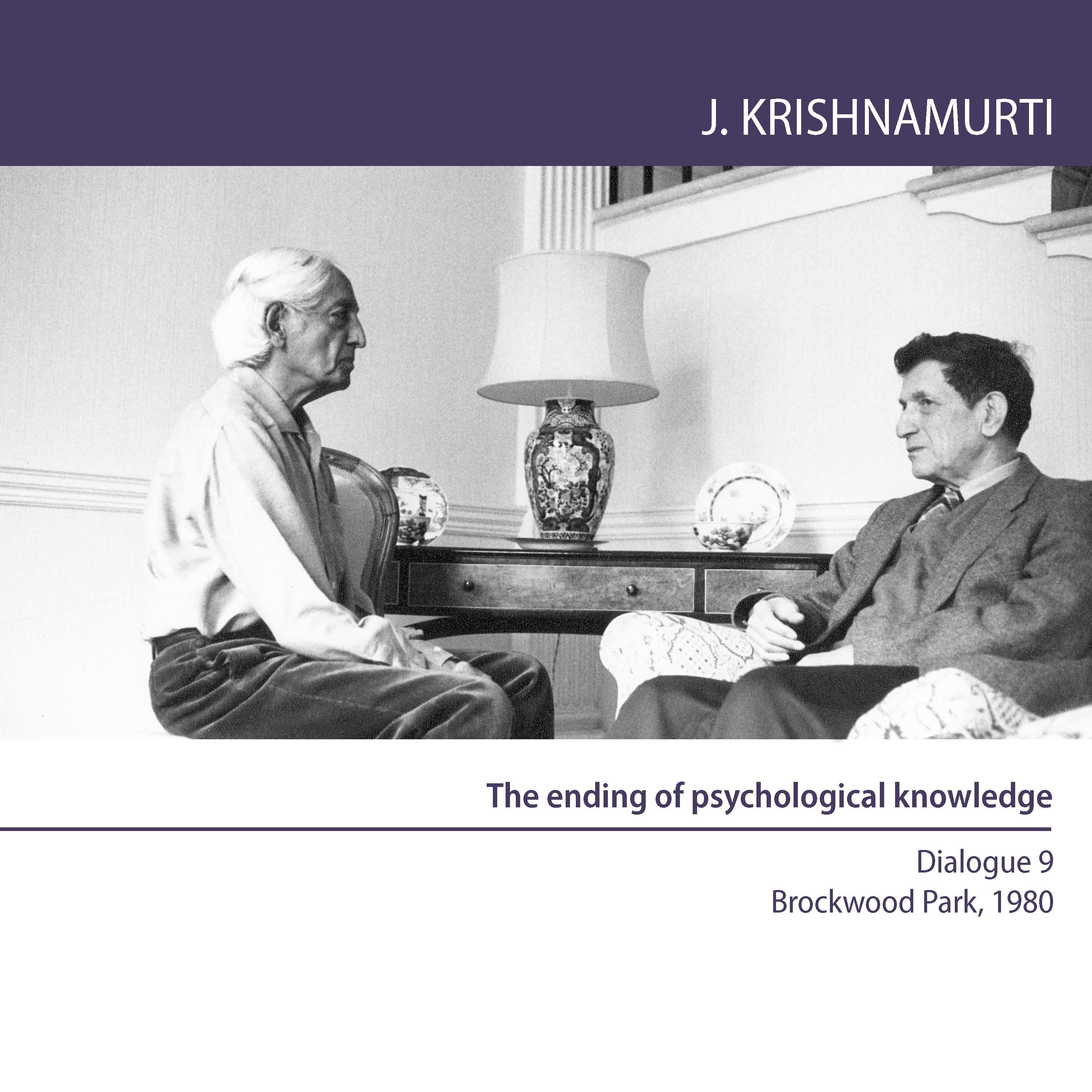 The Ending of Psychological Knowledge