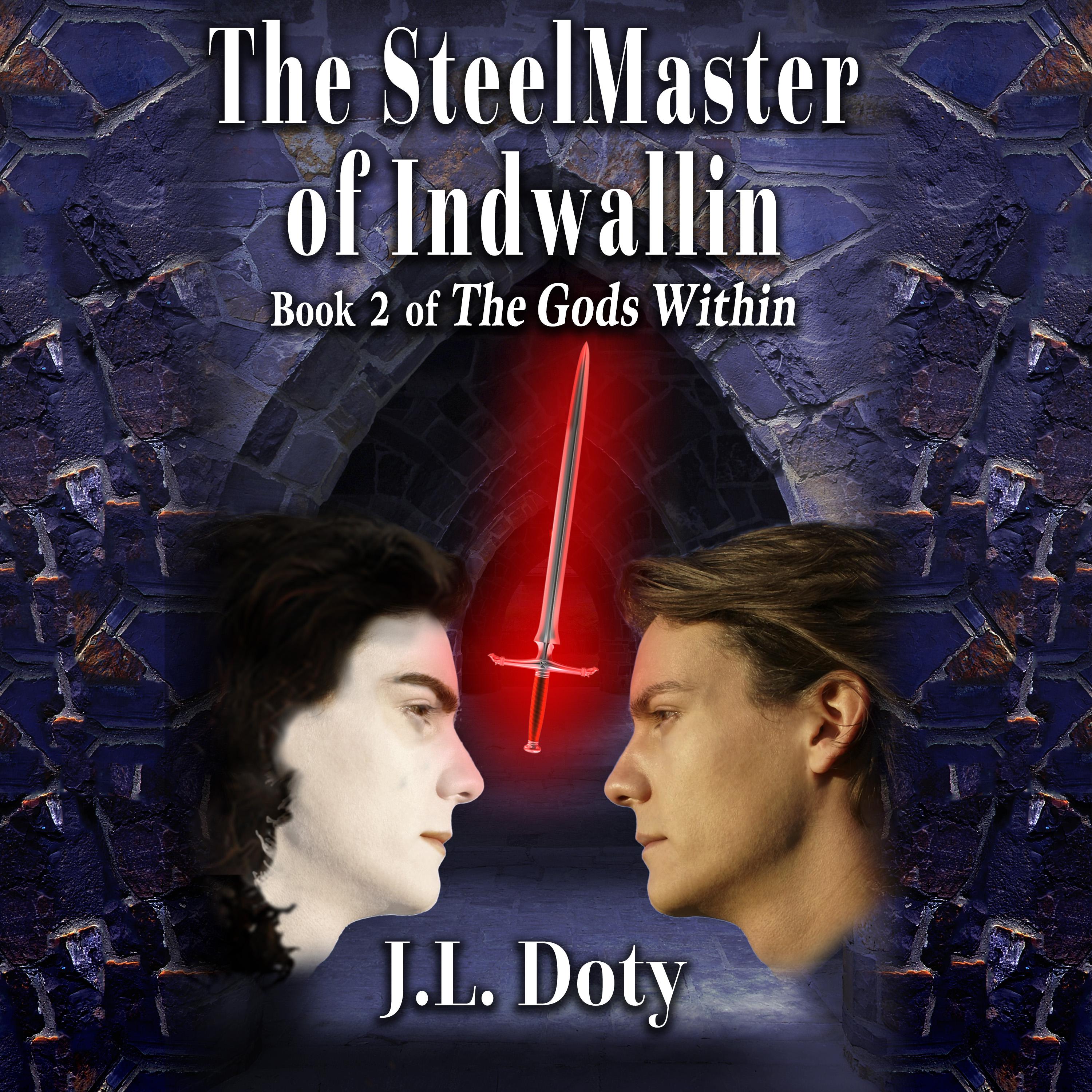 The SteelMaster of Indwallin
