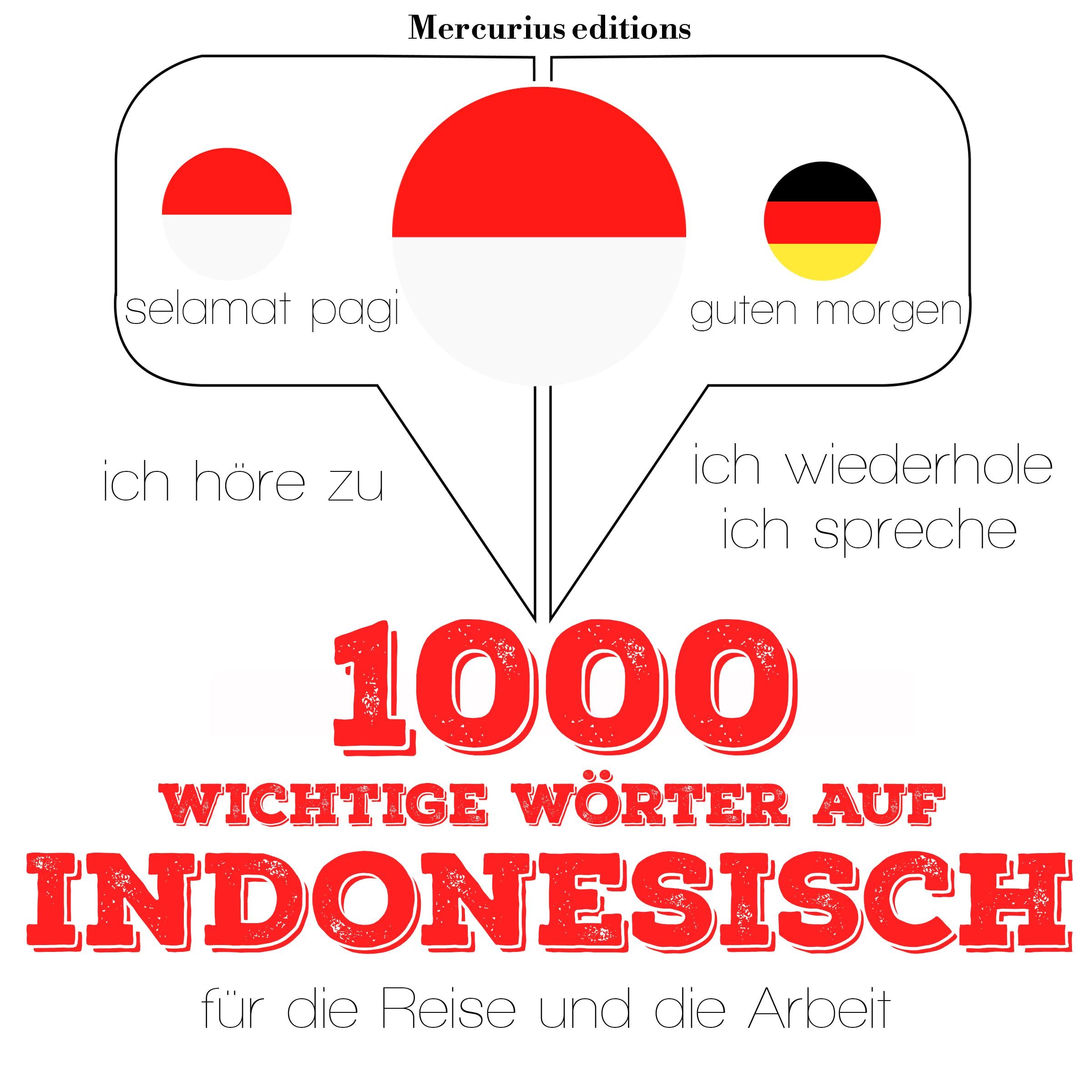 1000 wichtige Wörter auf Indonesisch für die Reise und die Arbeit