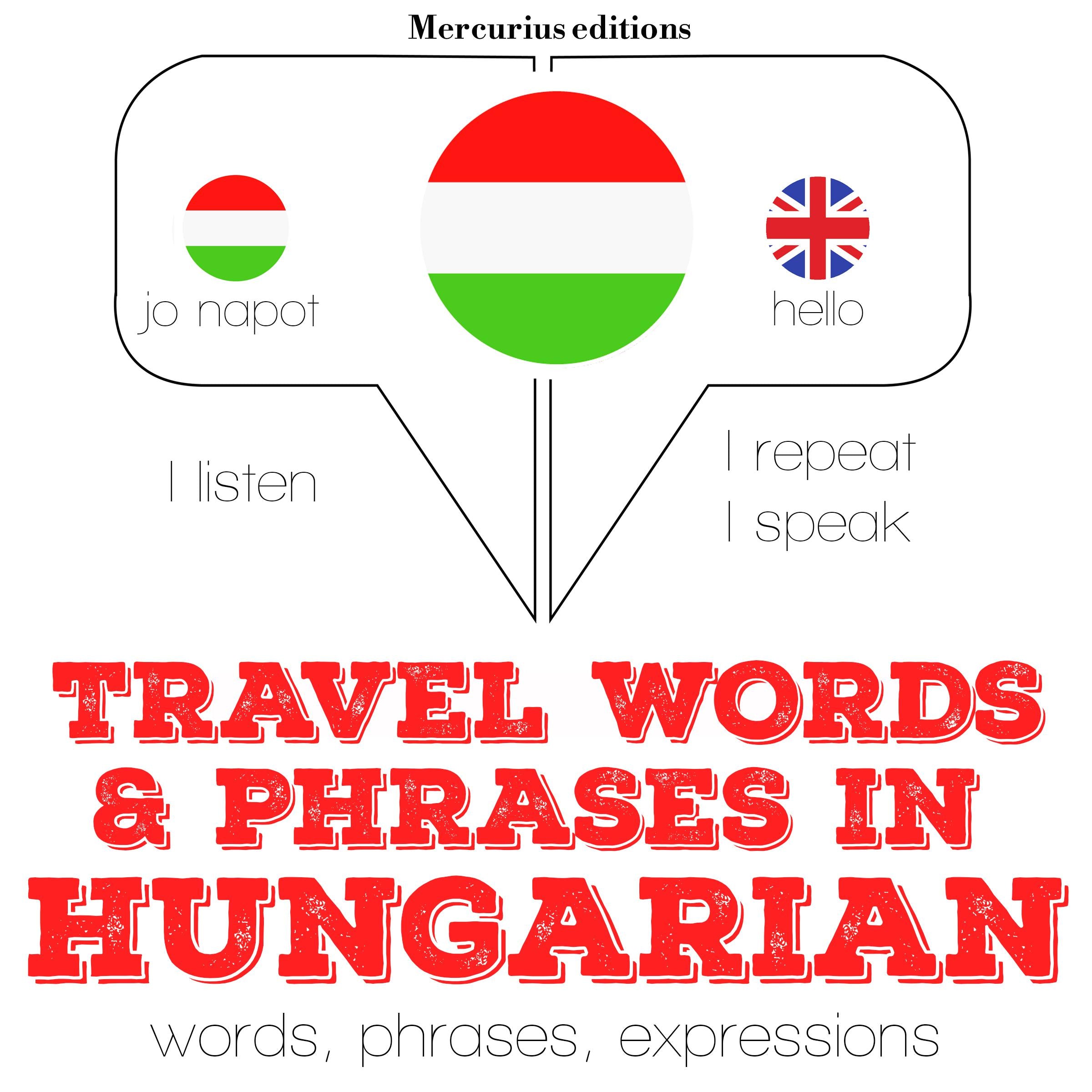 Travel words and phrases in Hungarian