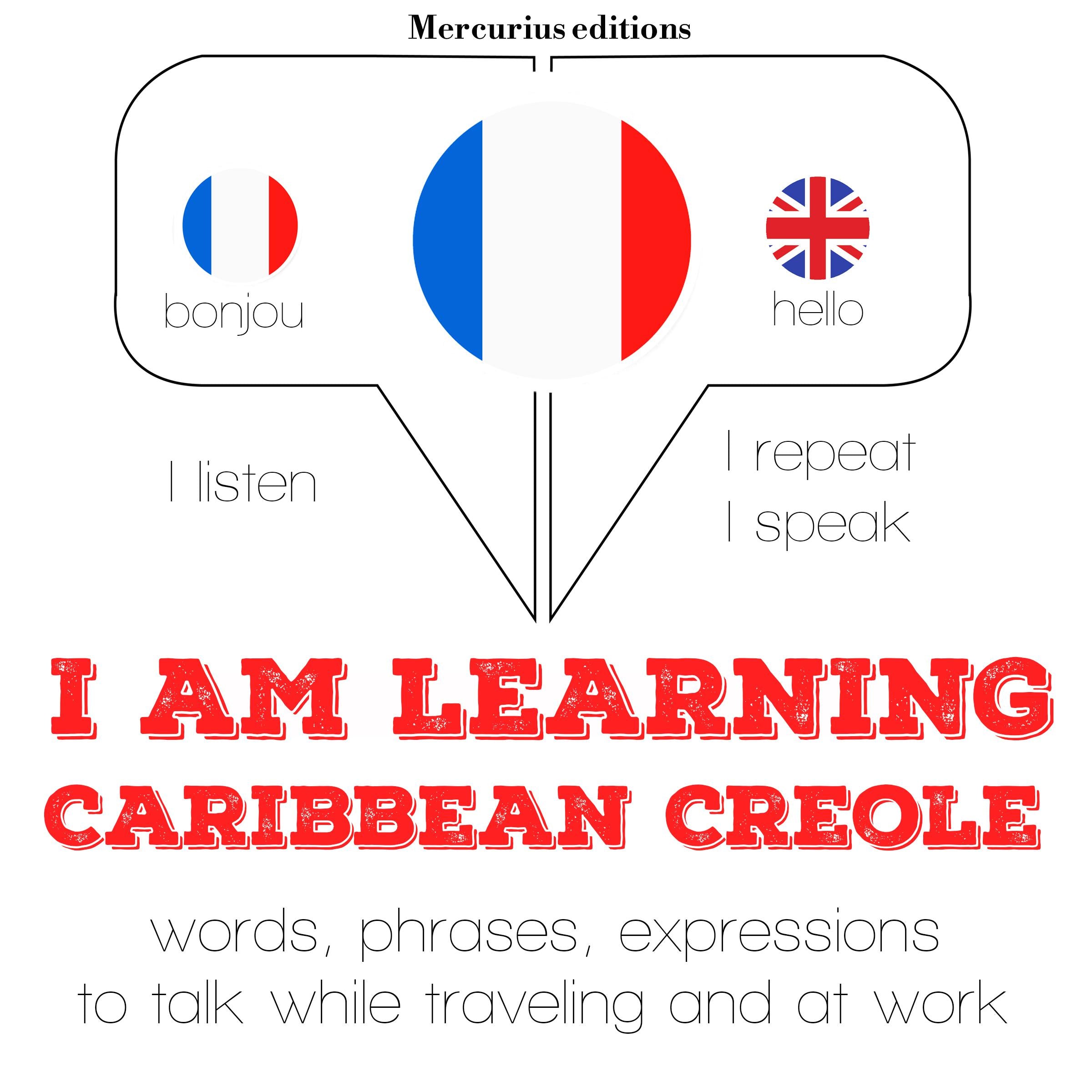 I am learning Caribbean Creole