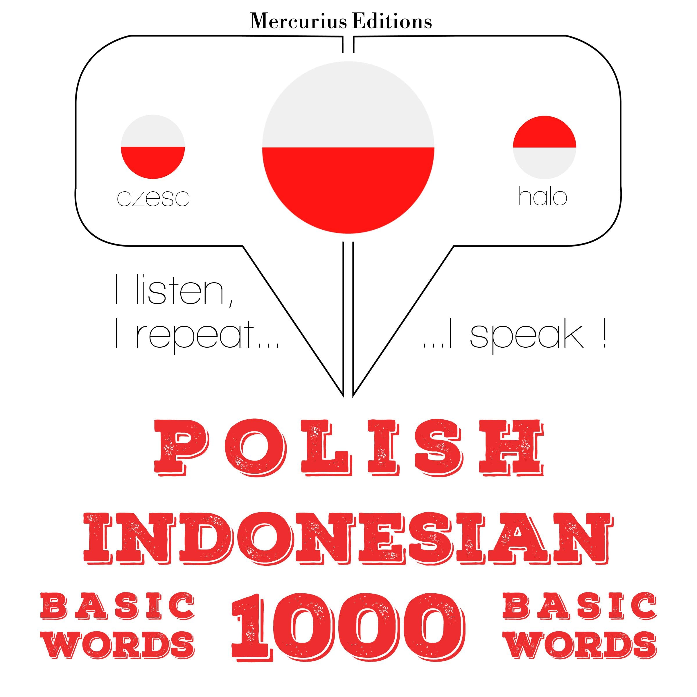 Polski - indonezyjski: 1000 podstawowych słów