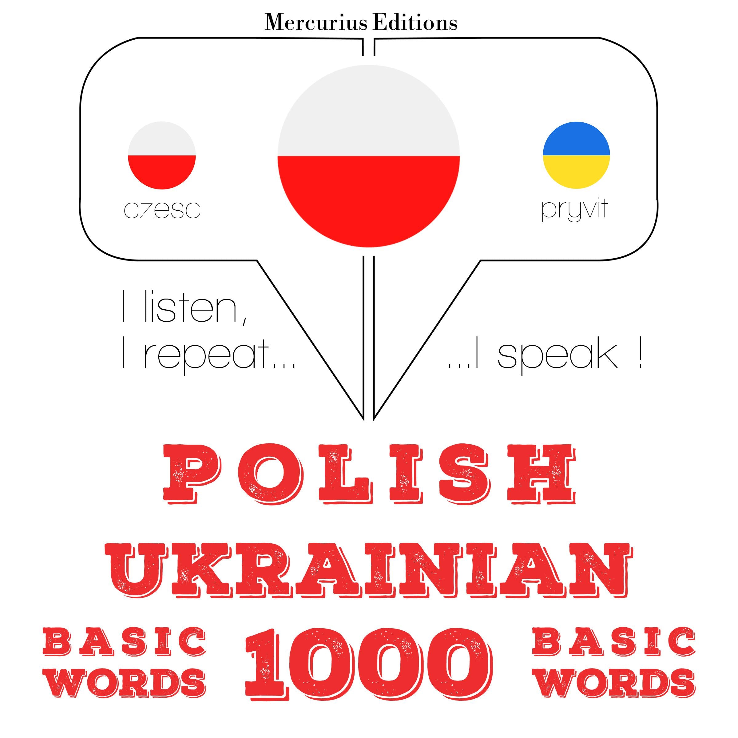 Polski - ukraiński: 1000 podstawowych słów