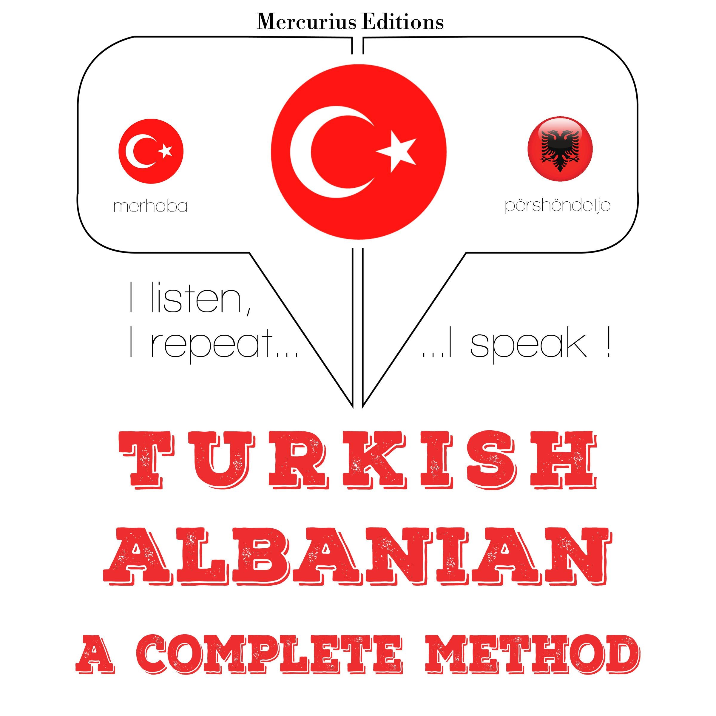 Türkçe - Arnavutça: eksiksiz bir yöntem