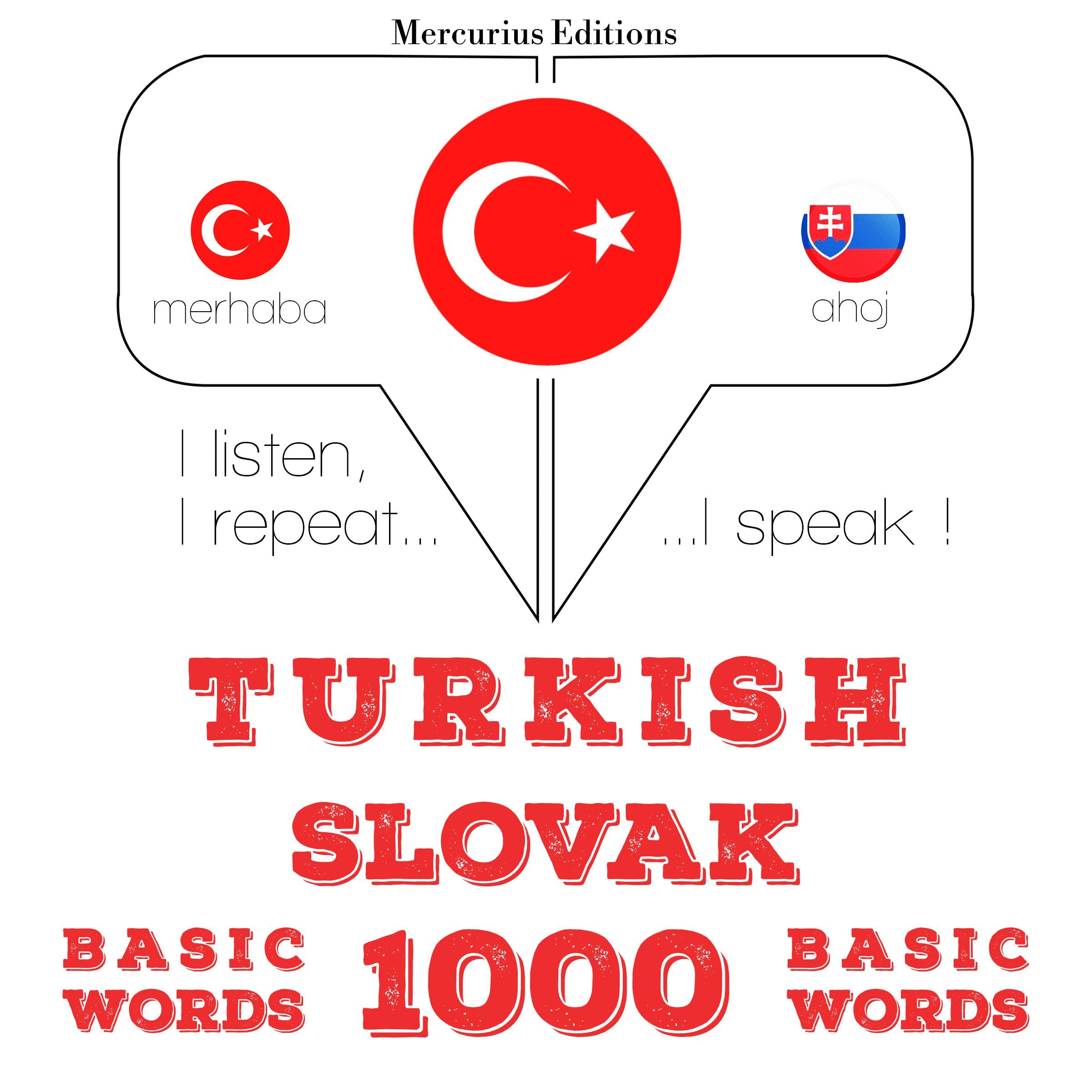 Türkçe - Slovakça: 1000 temel kelime