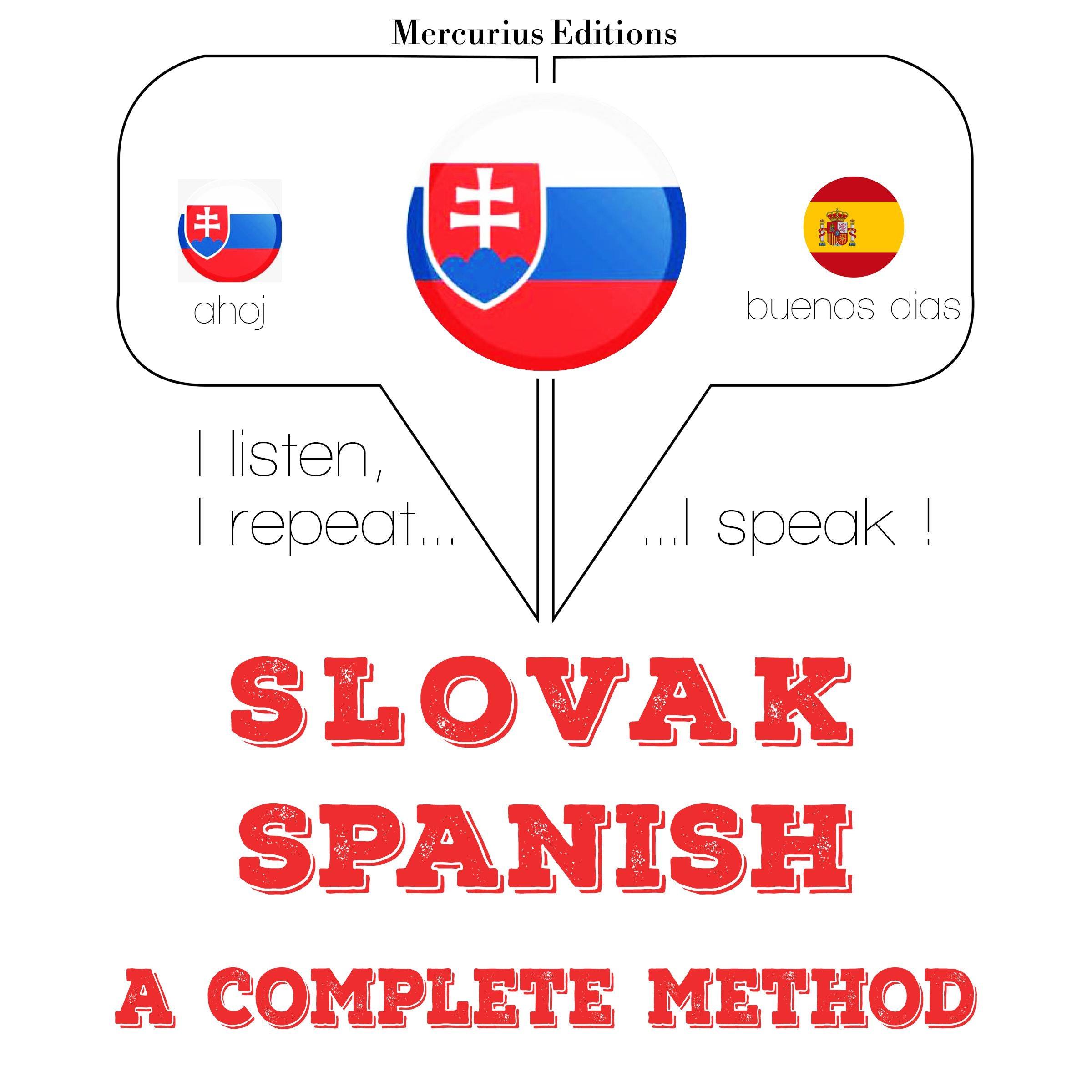 Slovenský - Španielska: kompletná metóda