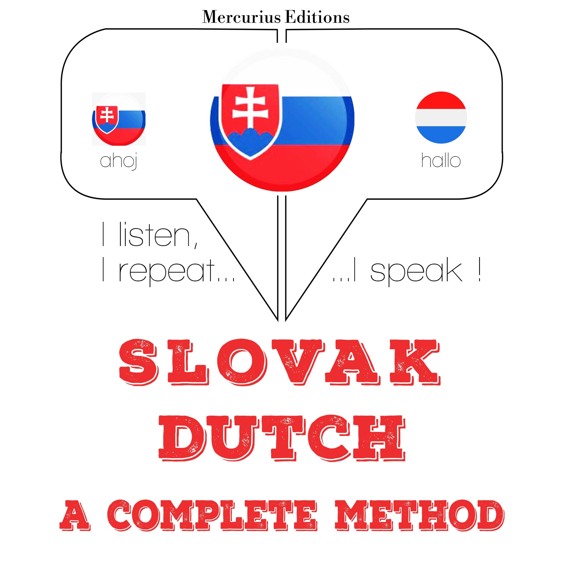 Slovenský - holandský: kompletná metóda