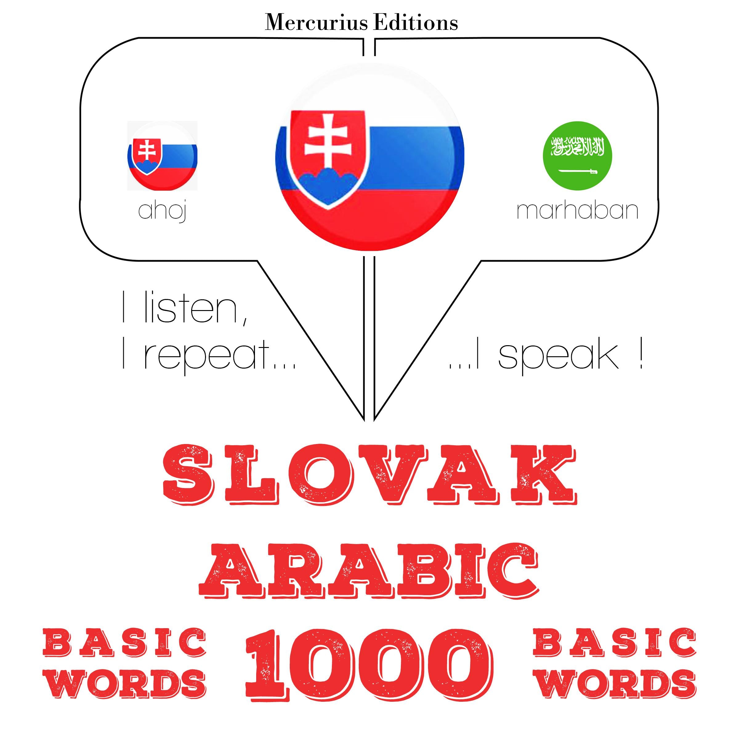 Slovenský - Arabčina: 1000 základných slov