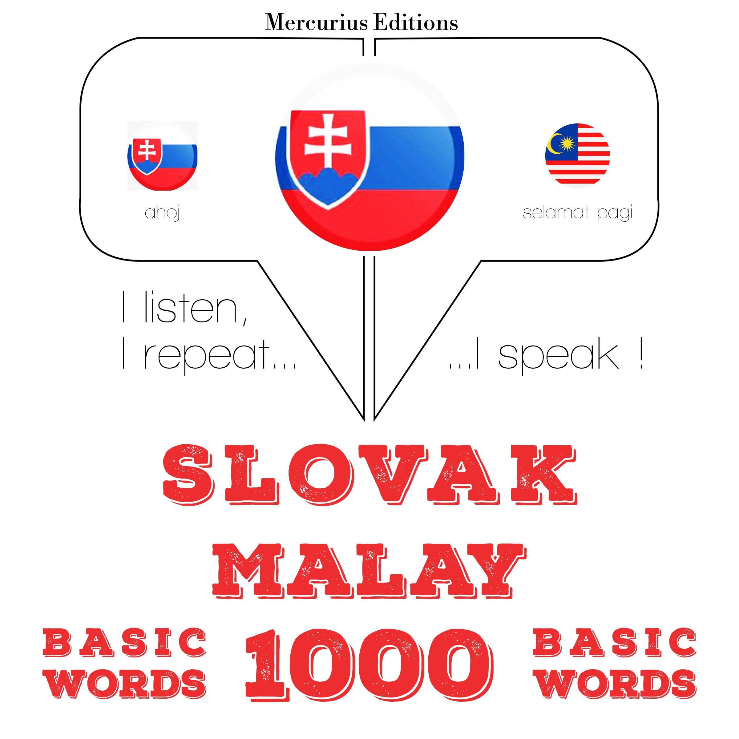 Slovenský - Malajský: 1000 základných slov