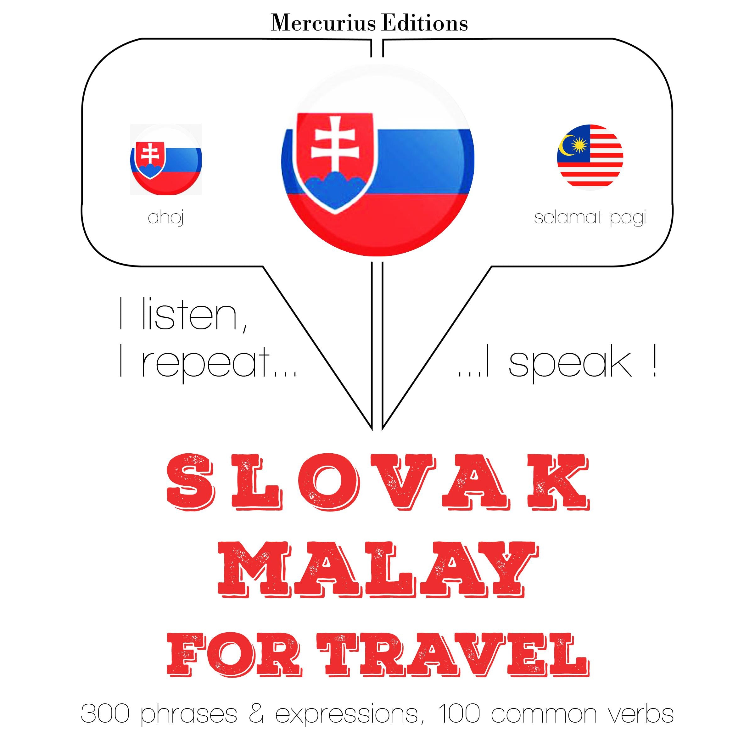 Slovenský - Malajský: Na cestovanie