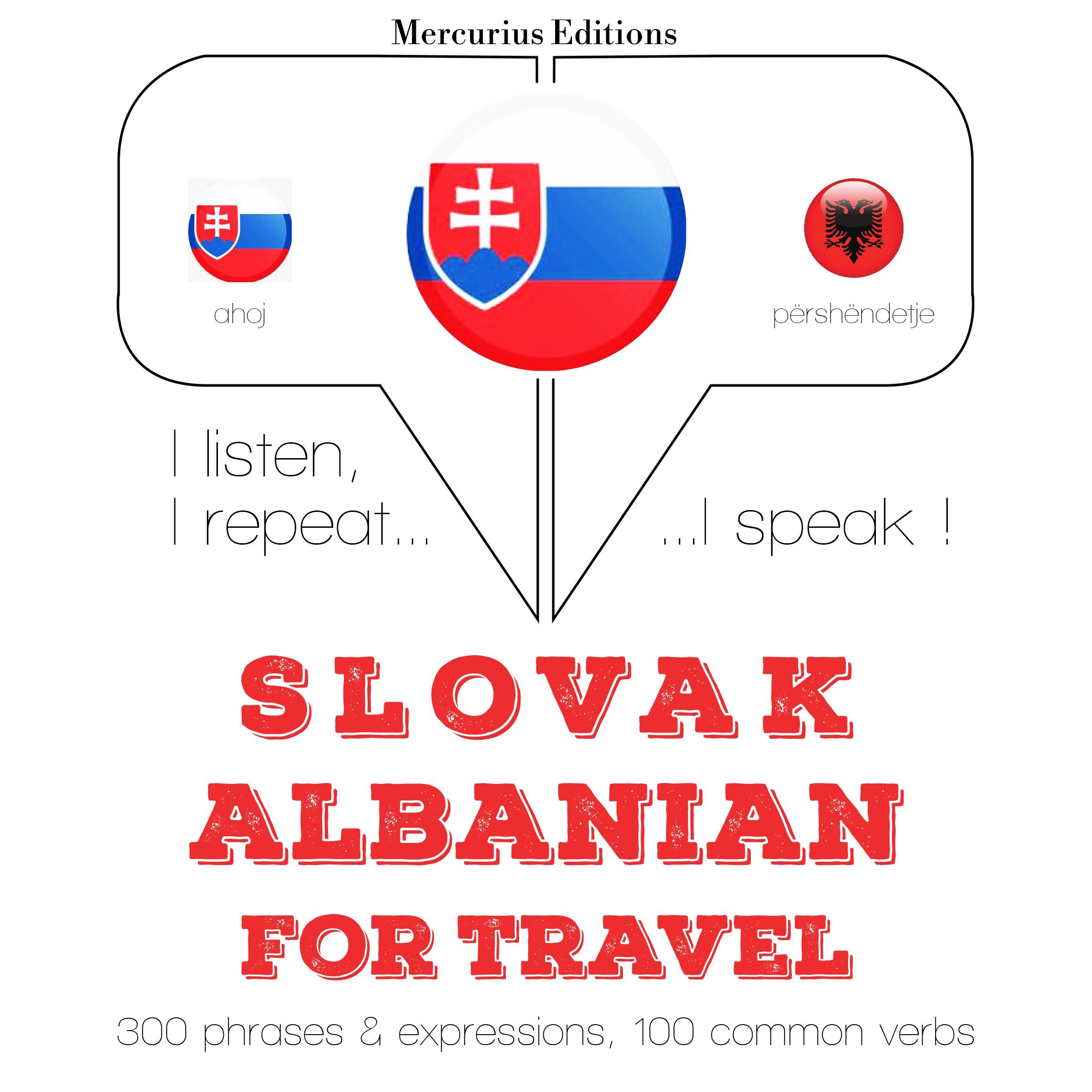 Slovenský - albánčina: Na cestovanie