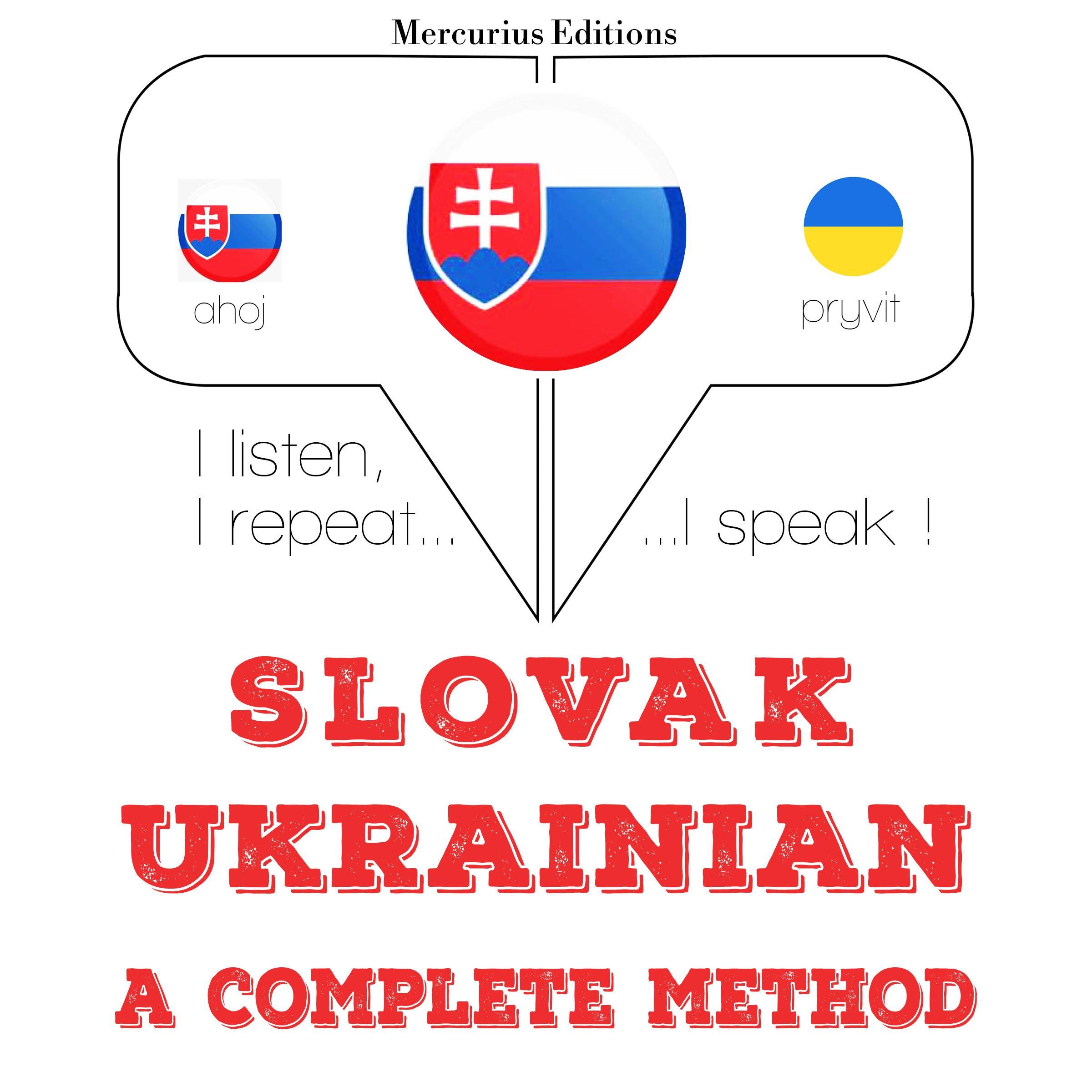 Slovenský - Ukrajinská: kompletná metóda