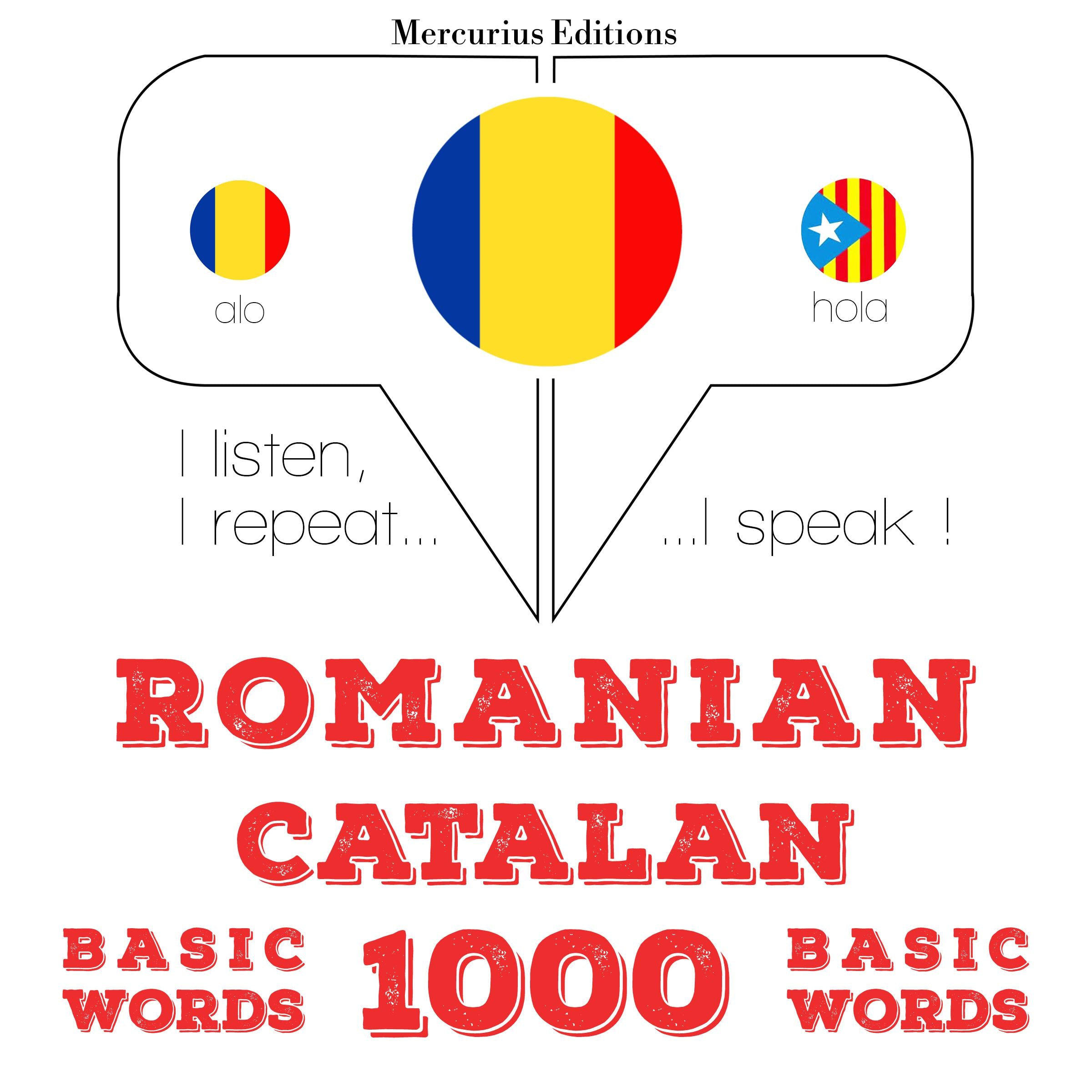 Catalane - Romania: 1000 de cuvinte de bază