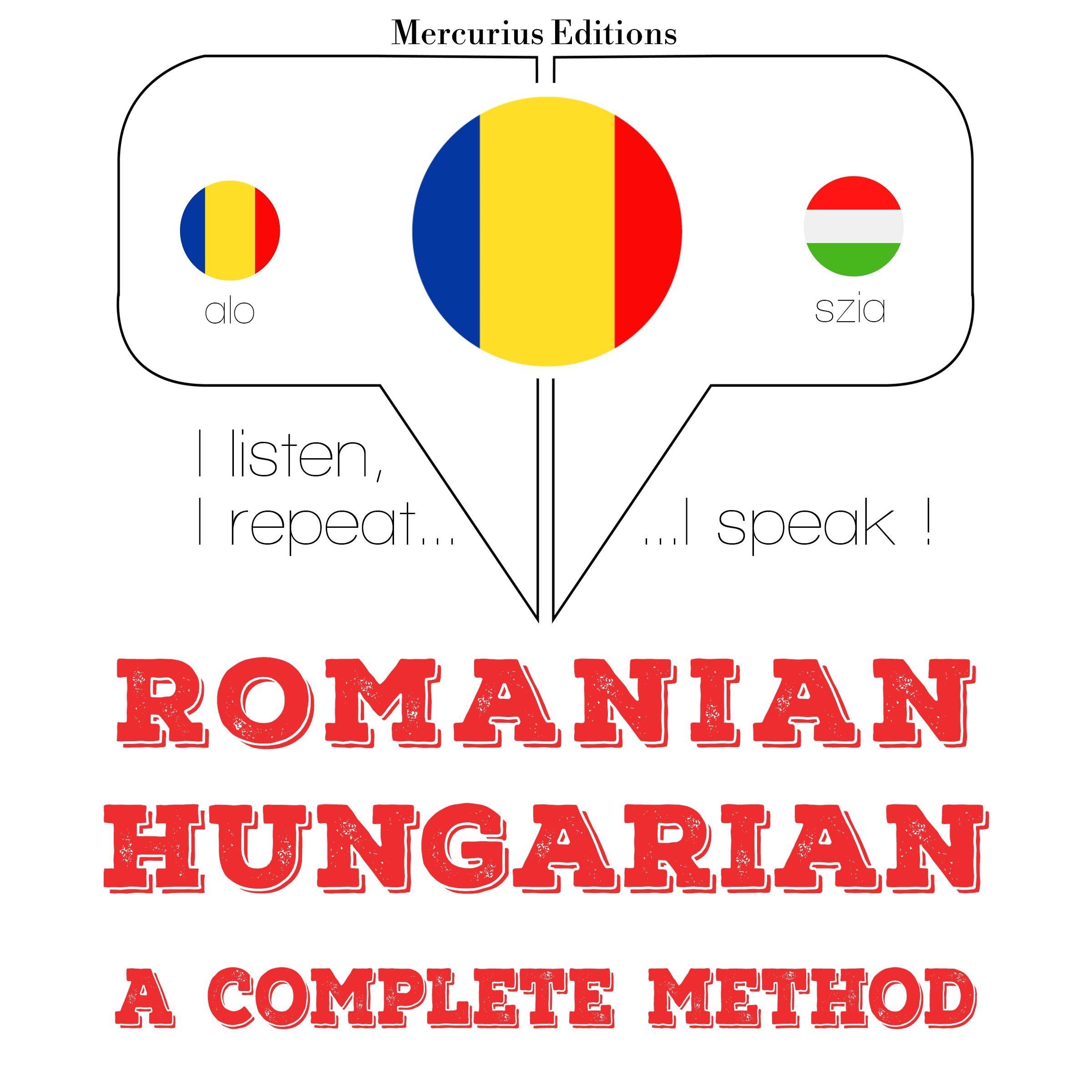 Română - maghiară: o metodă completă