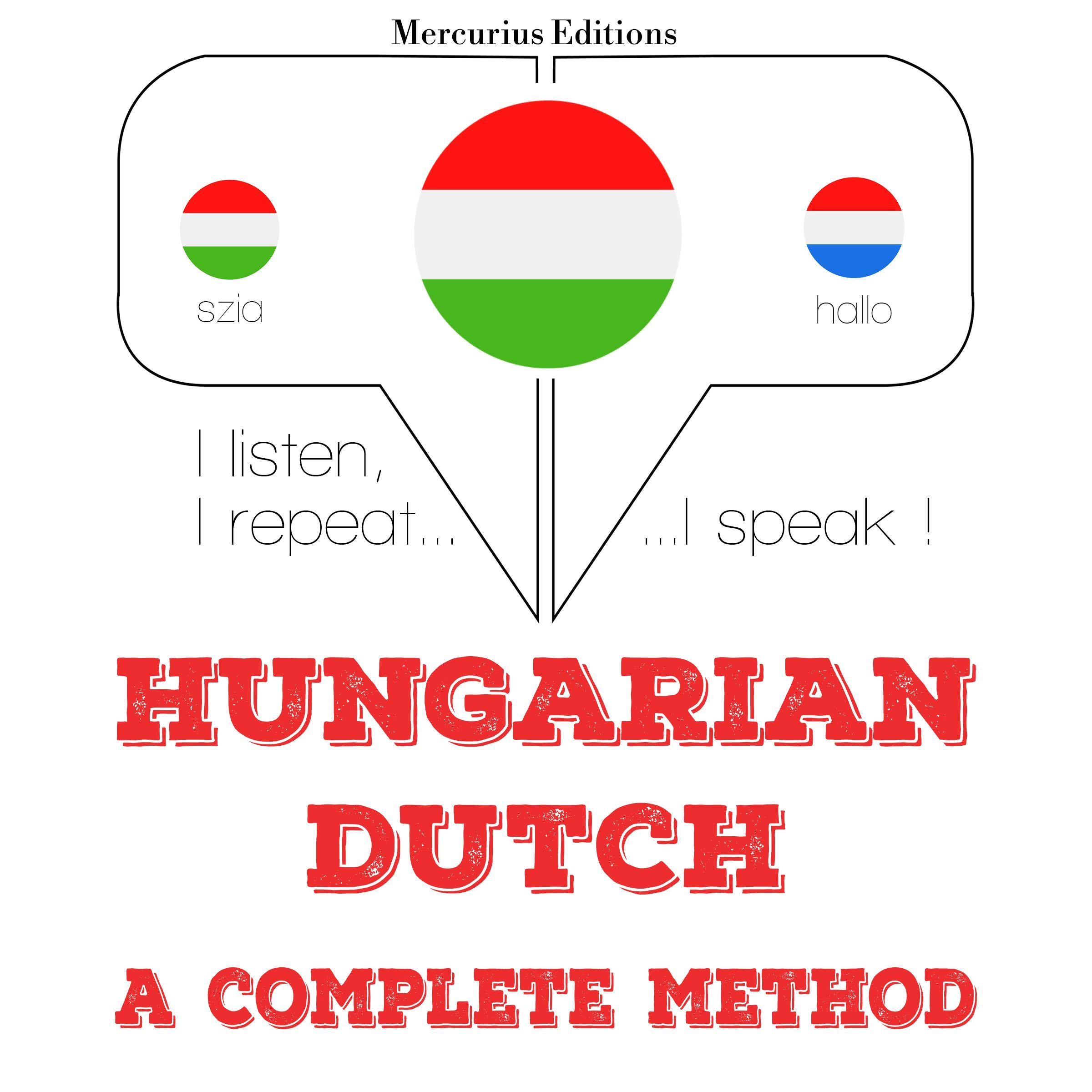 Magyar - holland: teljes módszer