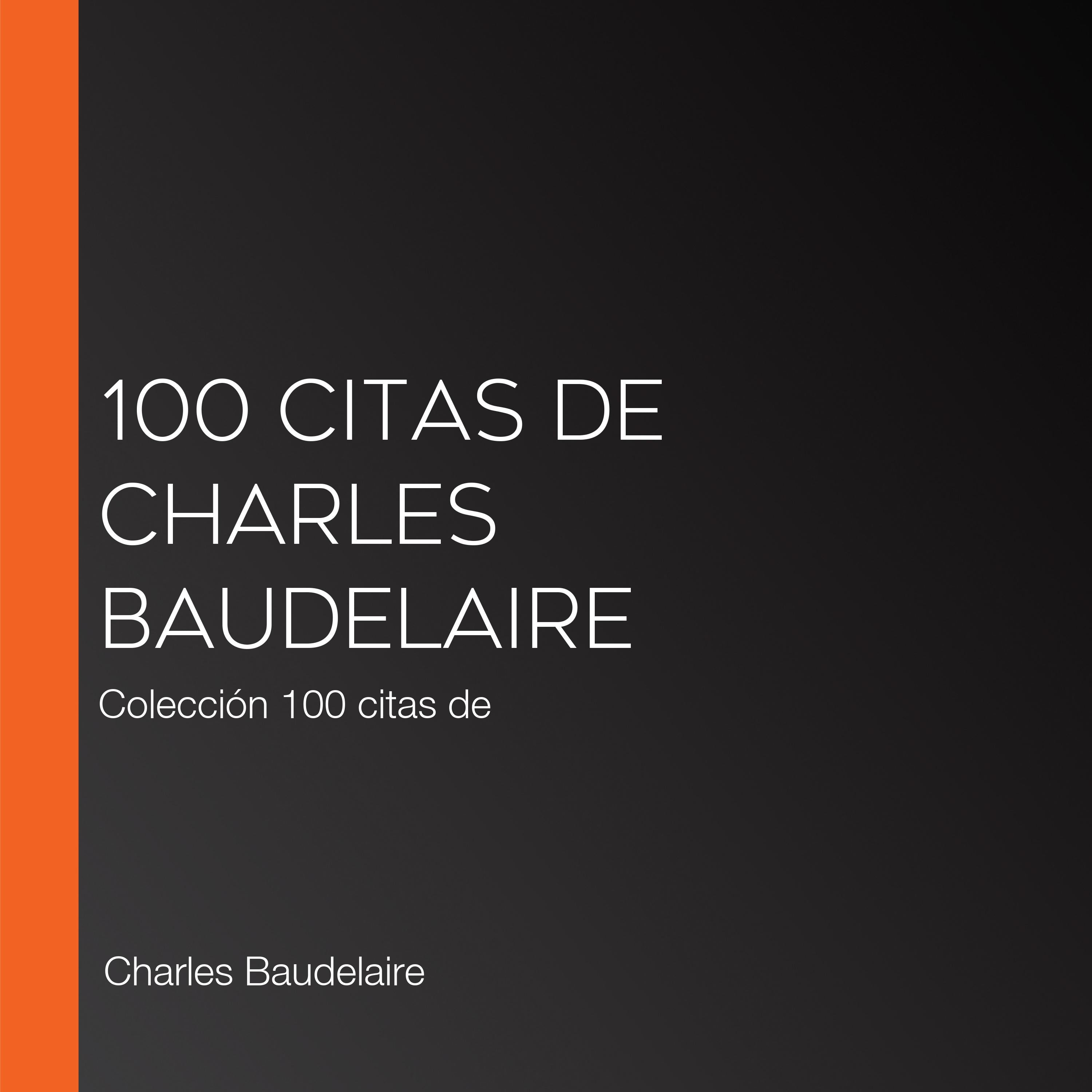 100 citas de Charles Baudelaire