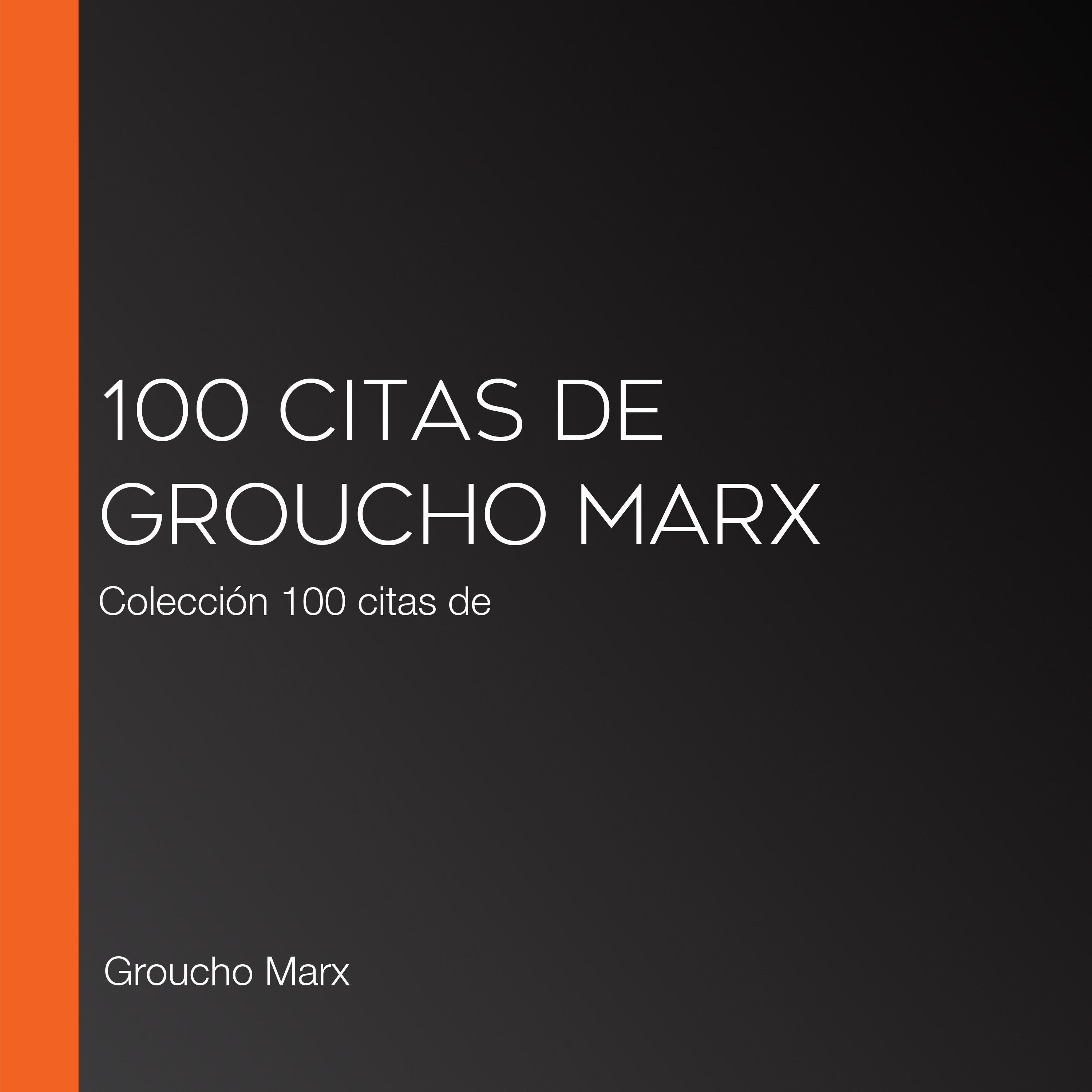 100 citas de Groucho Marx