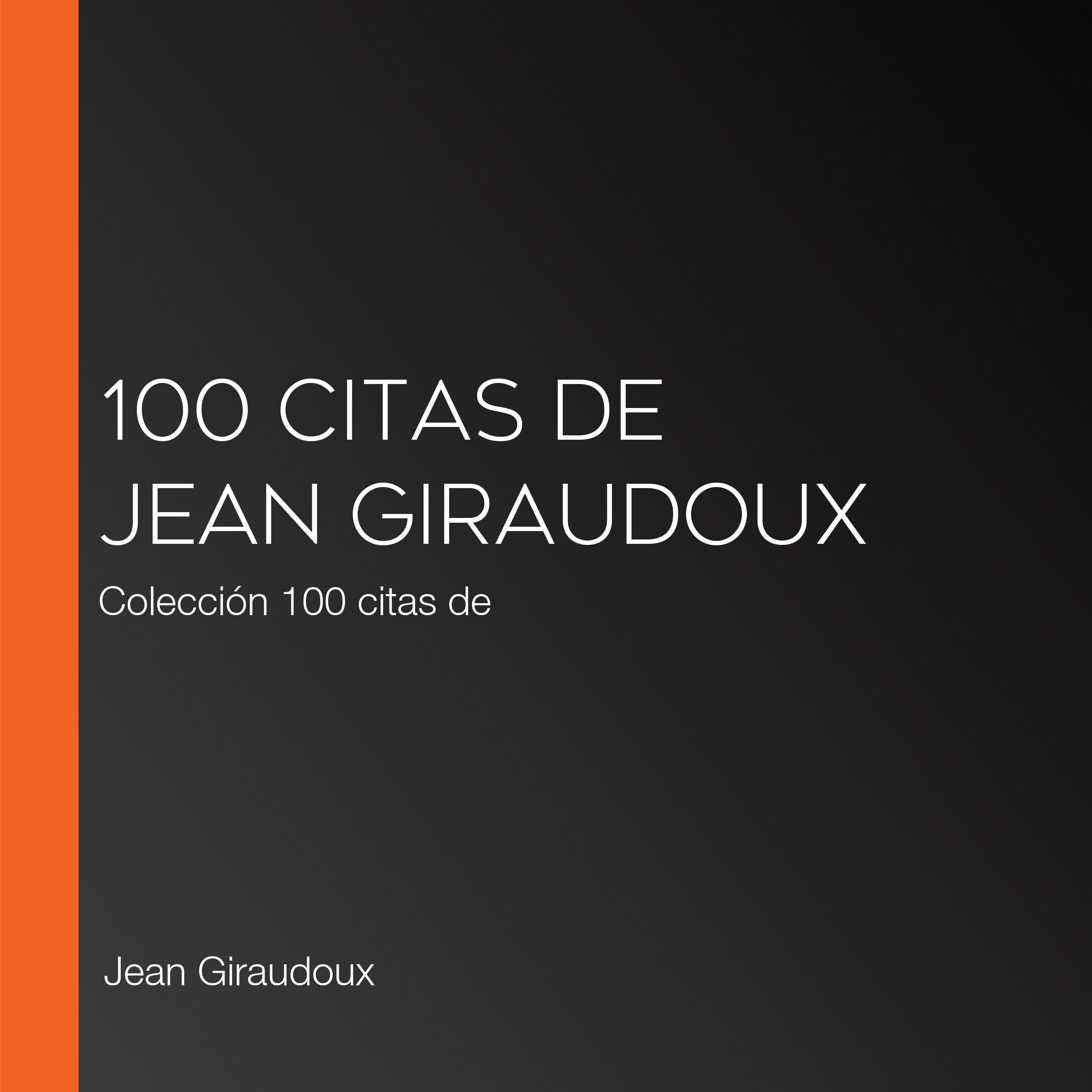 100 citas de Jean Giraudoux