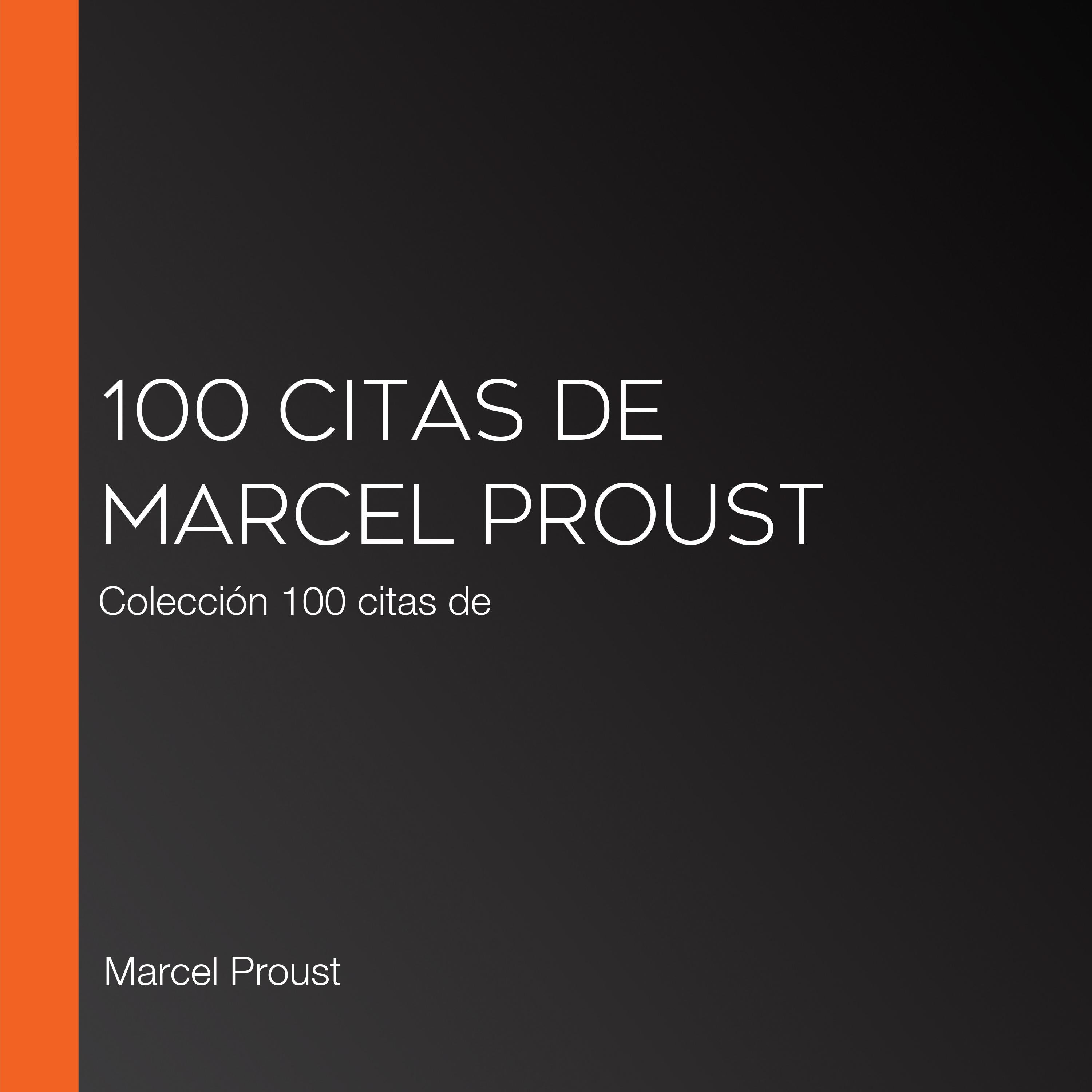 100 citas de Marcel Proust