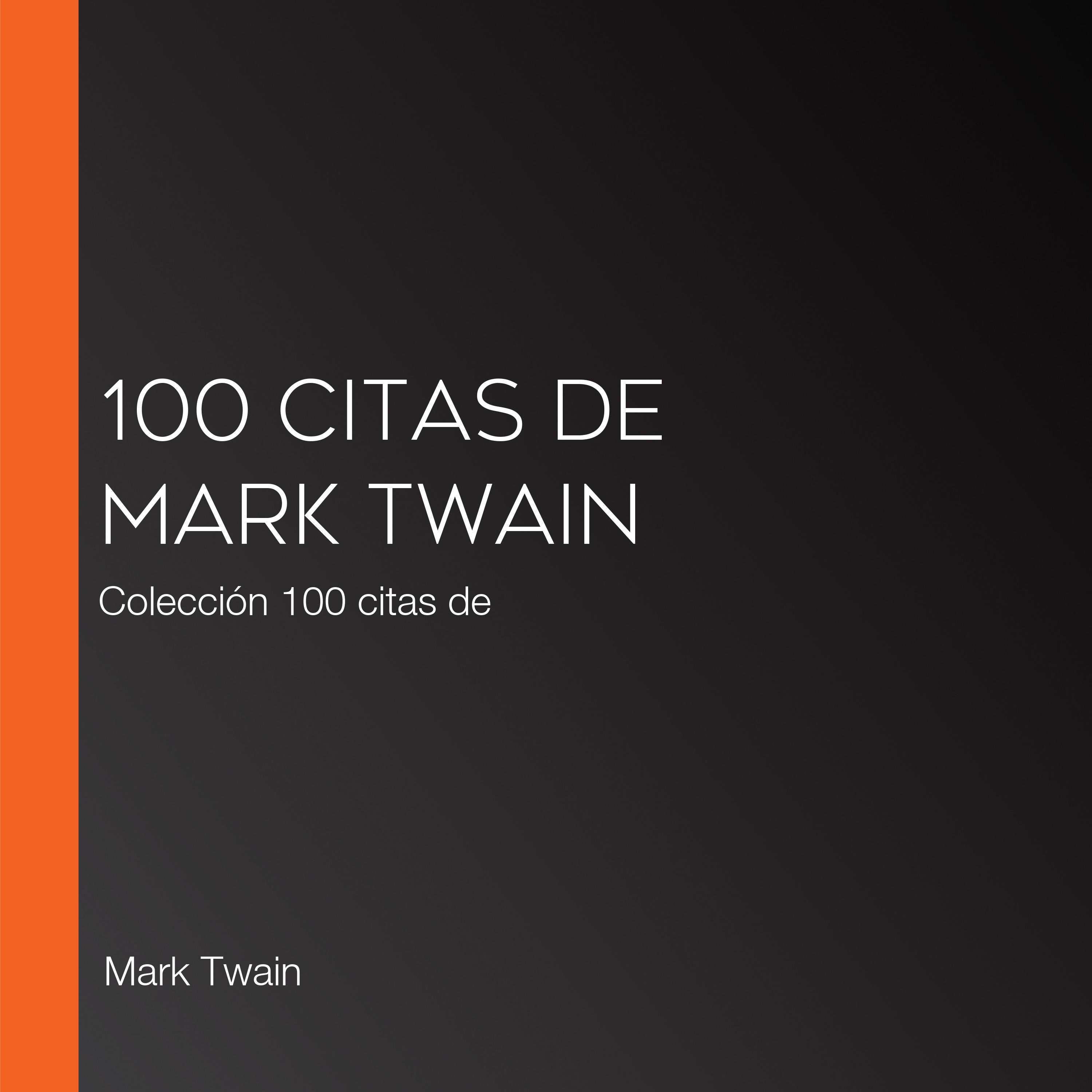 100 citas de Mark Twain