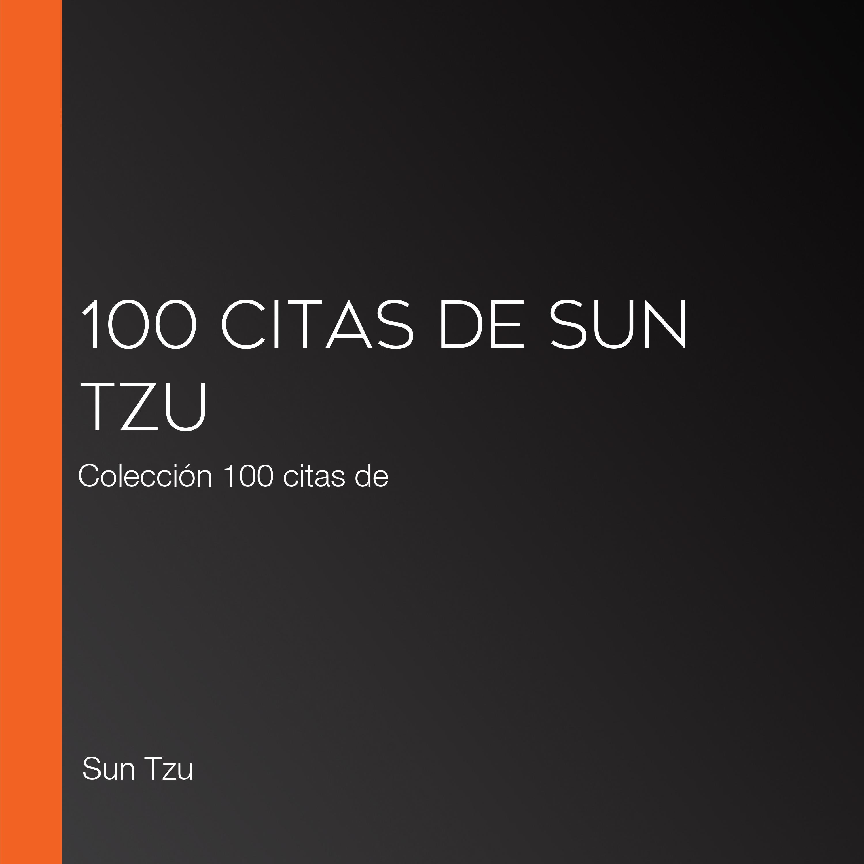 100 citas de Sun Tzu