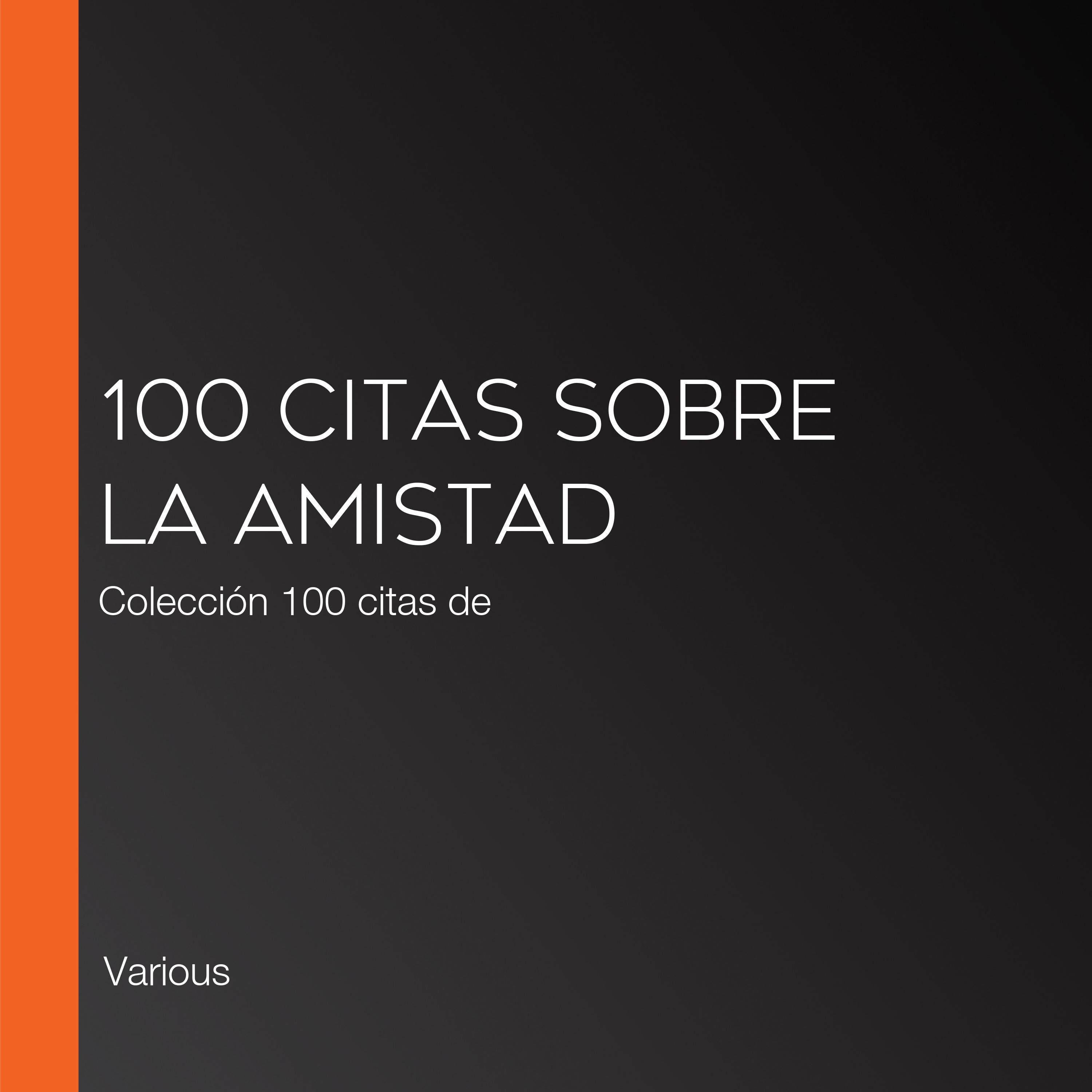 100 citas sobre la amistad
