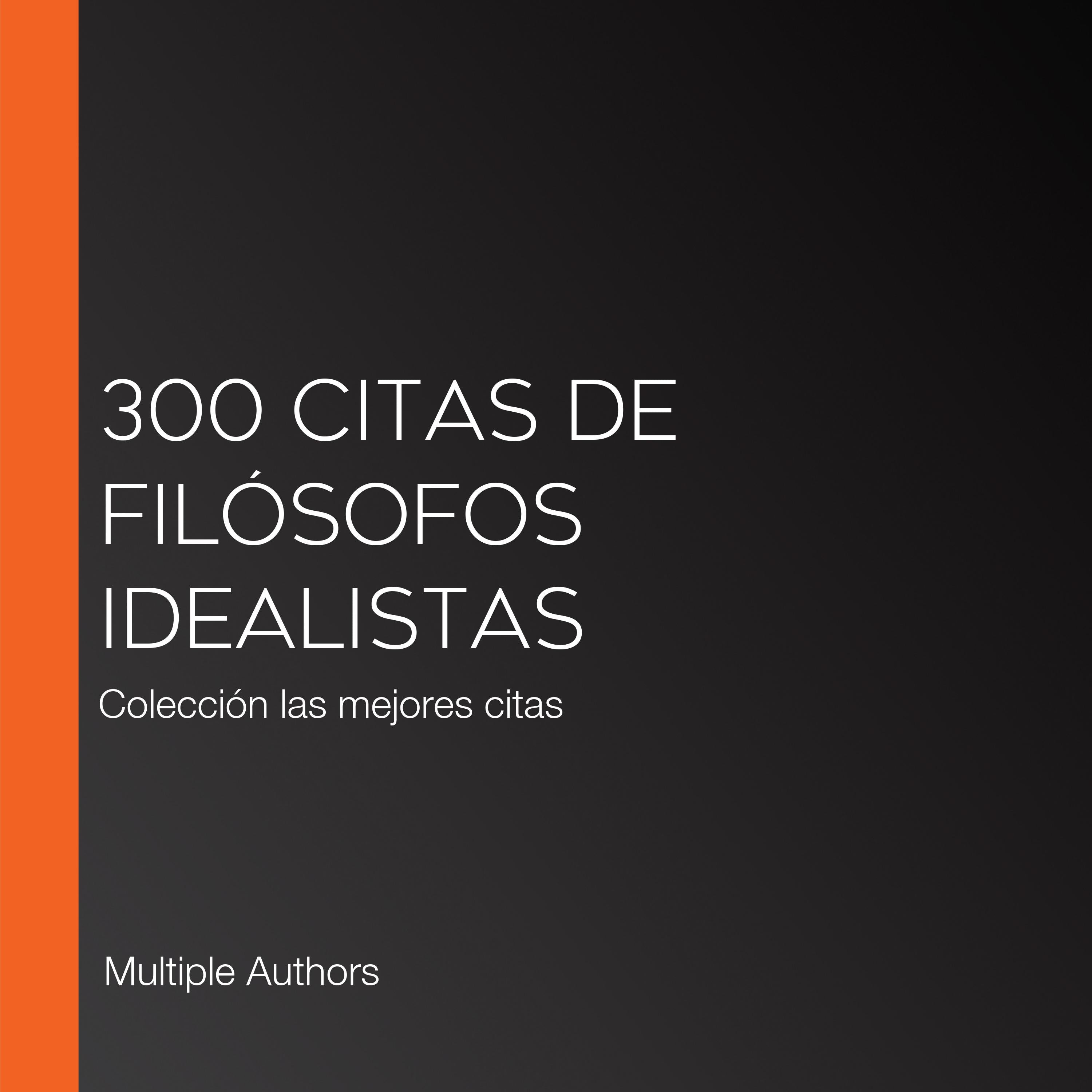 300 citas de filósofos idealistas