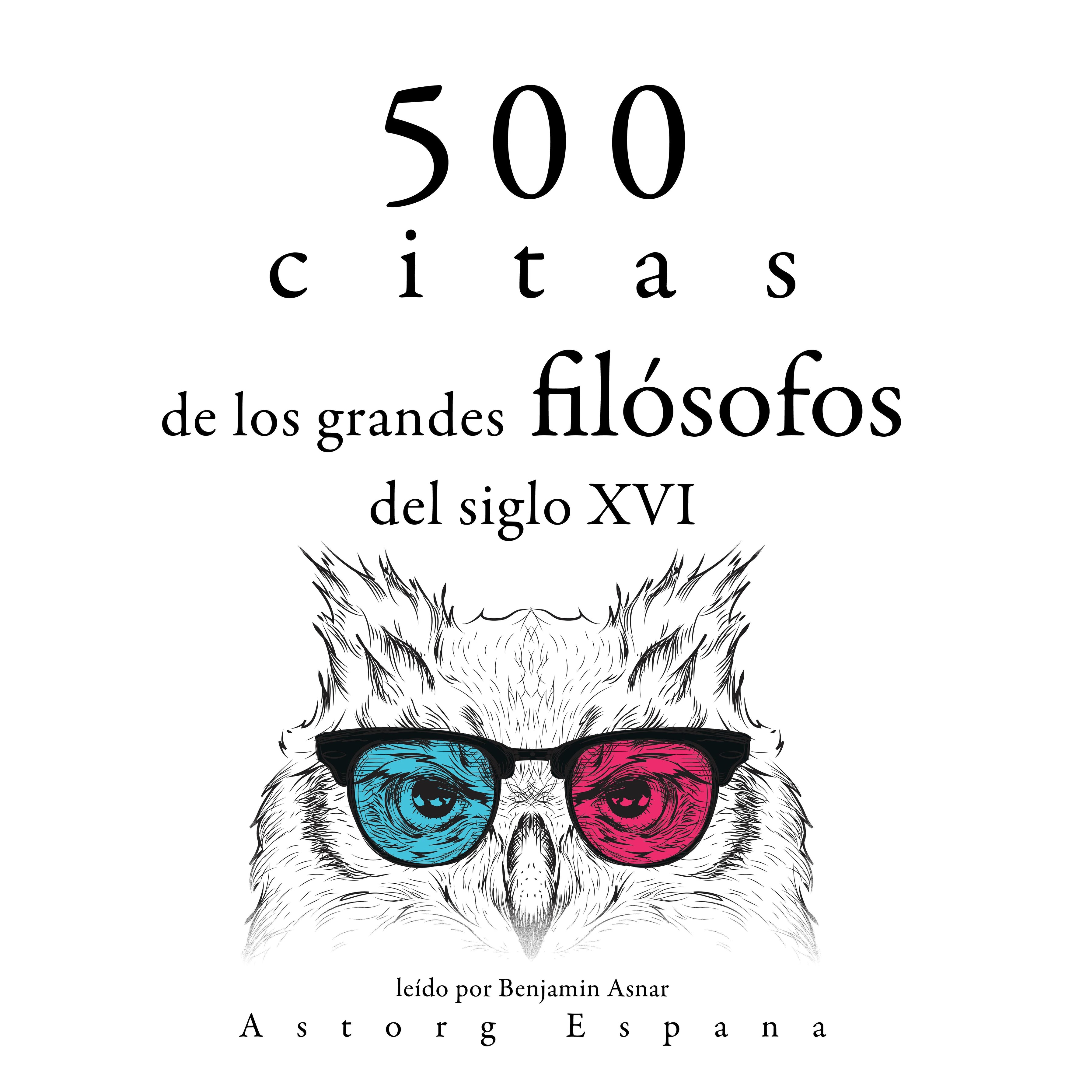 500 citas de los grandes filósofos del siglo XVI