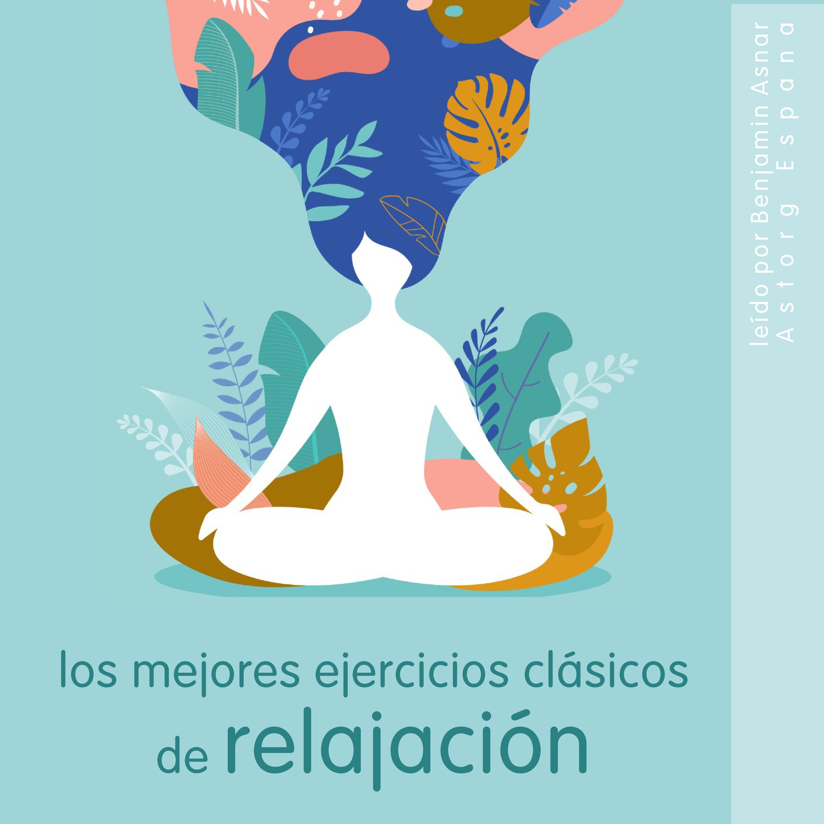 Los mejores ejercicios clásicos de relajación